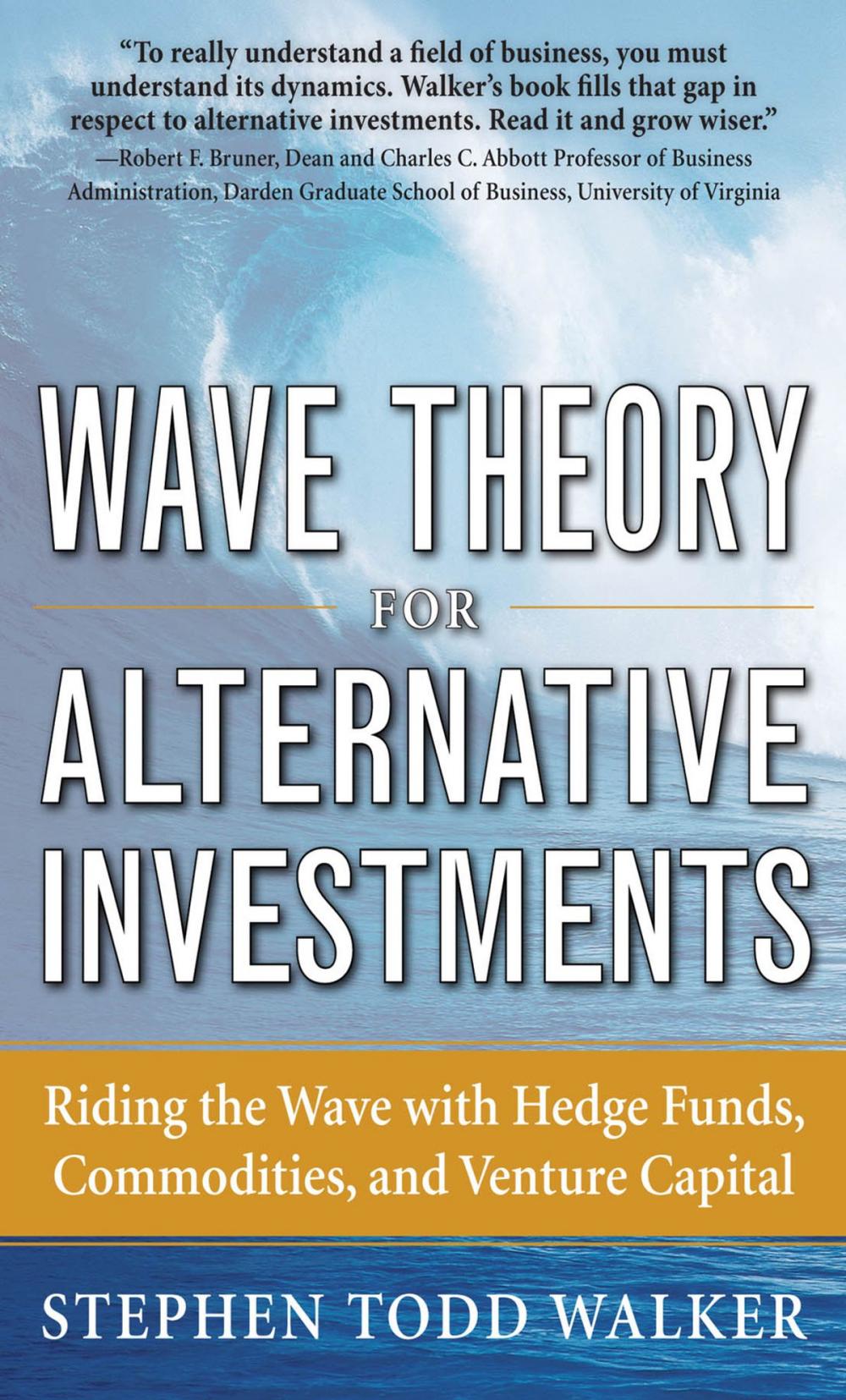 Big bigCover of Wave Theory For Alternative Investments: Riding The Wave with Hedge Funds, Commodities, and Venture Capital