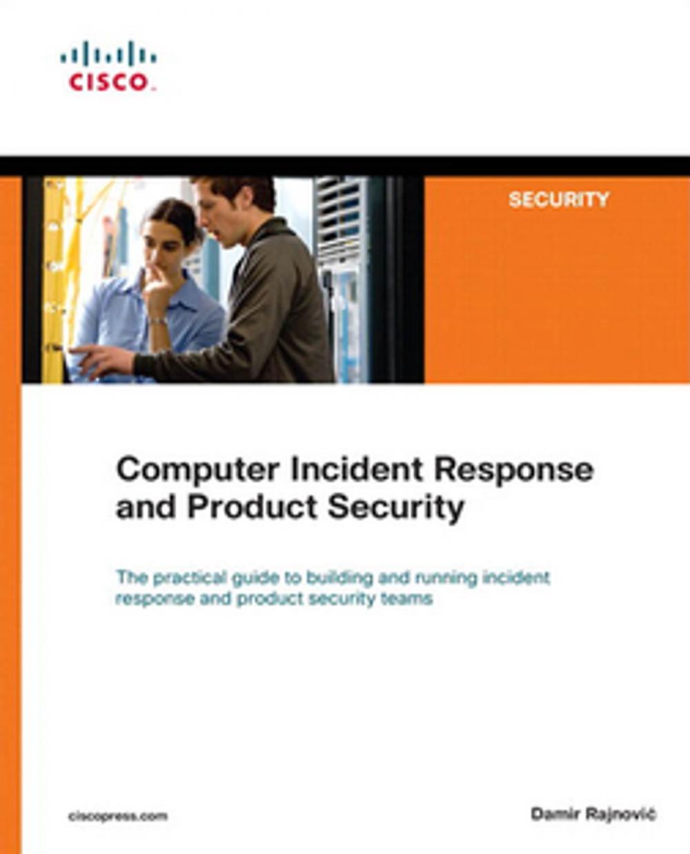 Big bigCover of Computer Incident Response and Product Security