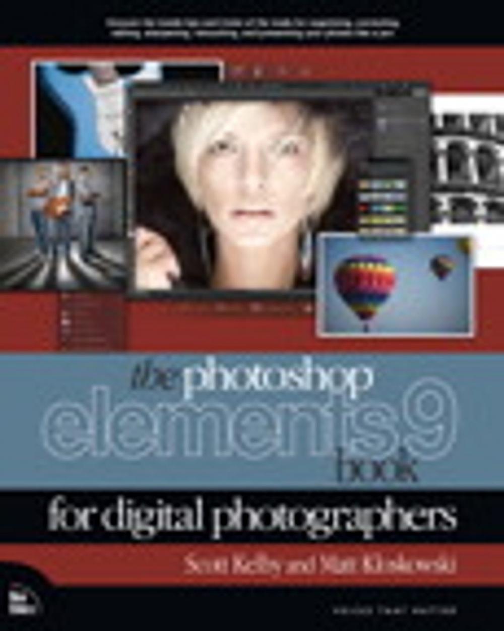 Big bigCover of The Photoshop Elements 9 Book for Digital Photographers