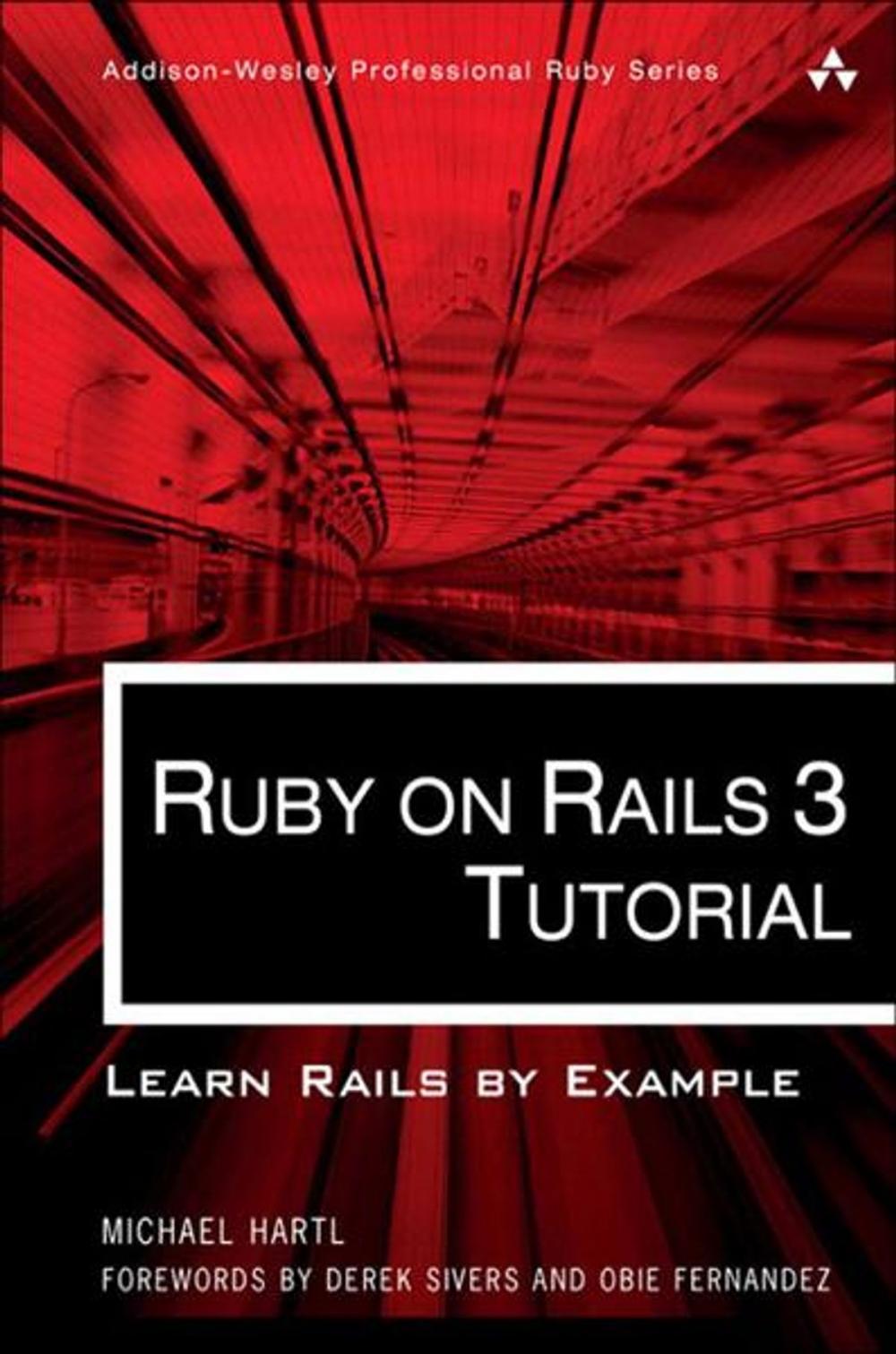 Big bigCover of Ruby on Rails 3 Tutorial: Learn Rails by Example