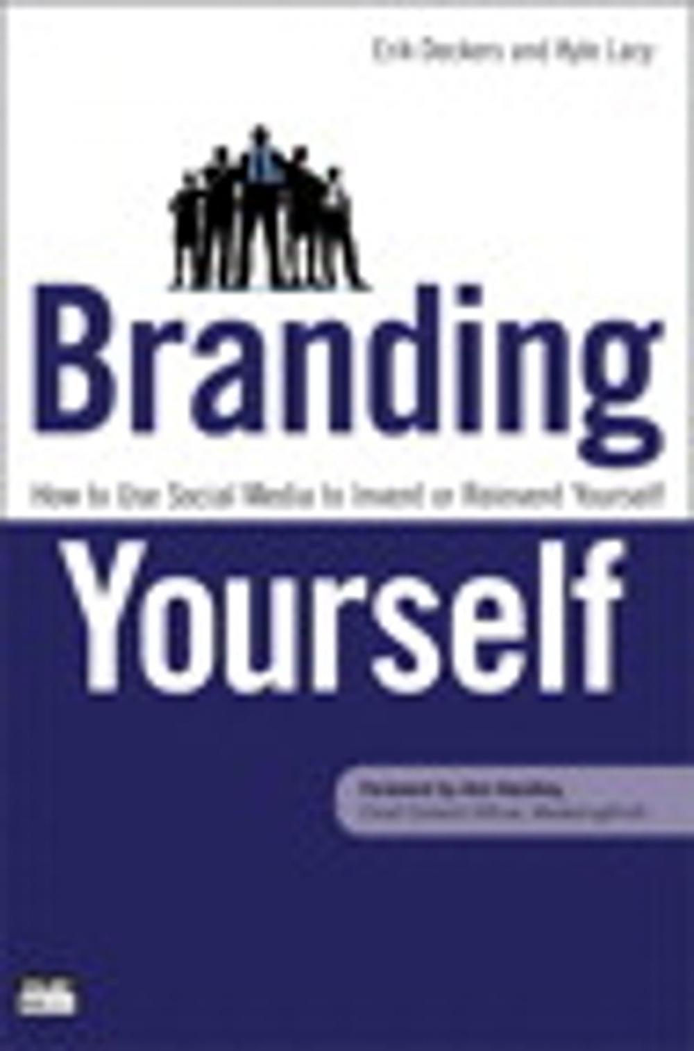 Big bigCover of Branding Yourself: How to Use Social Media to Invent or Reinvent Yourself