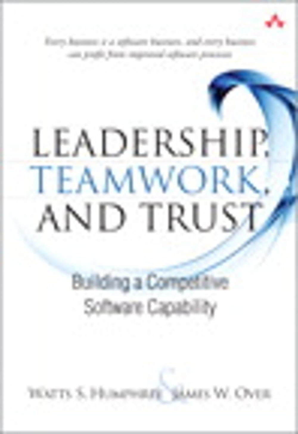 Big bigCover of Leadership, Teamwork, and Trust