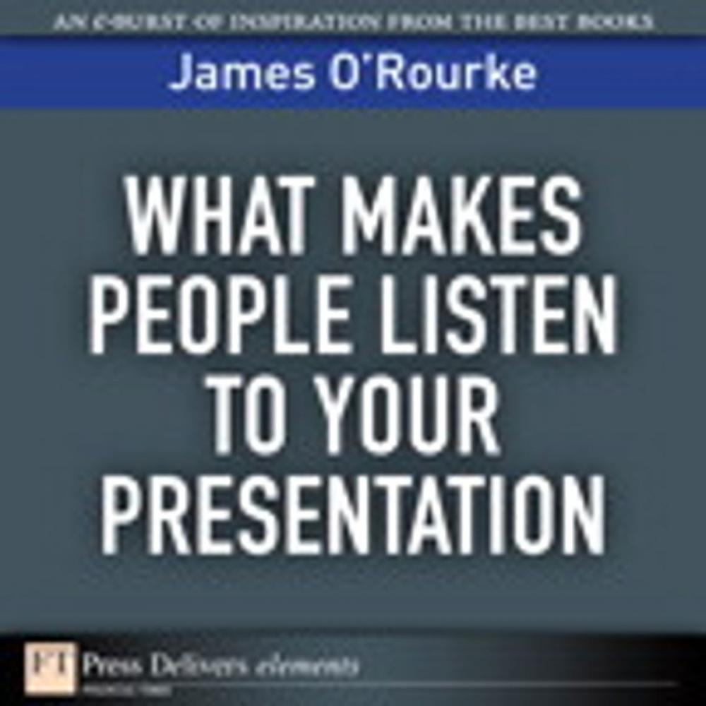 Big bigCover of What Makes People Listen to Your Presentation