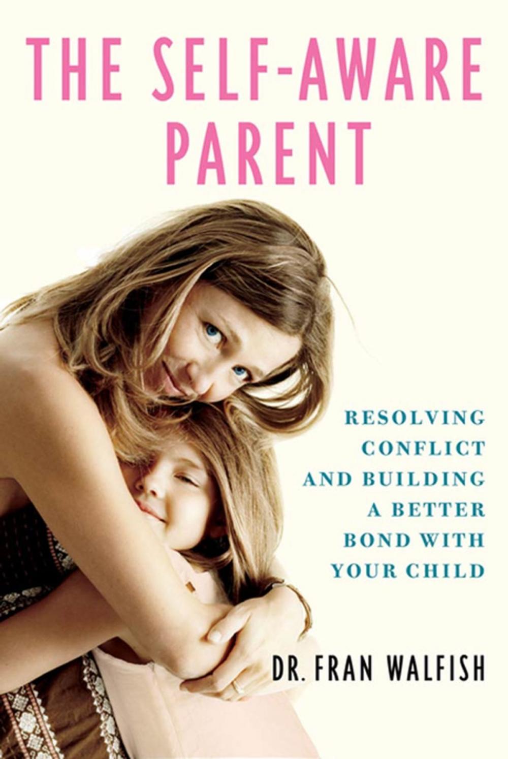 Big bigCover of The Self-Aware Parent