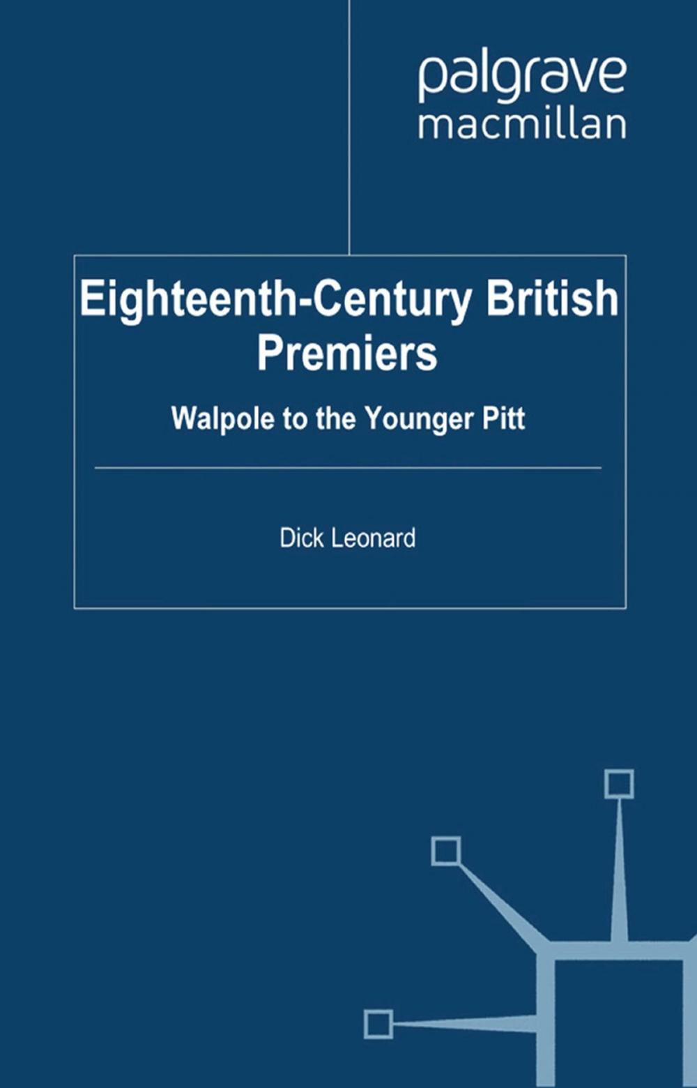 Big bigCover of Eighteenth-Century British Premiers