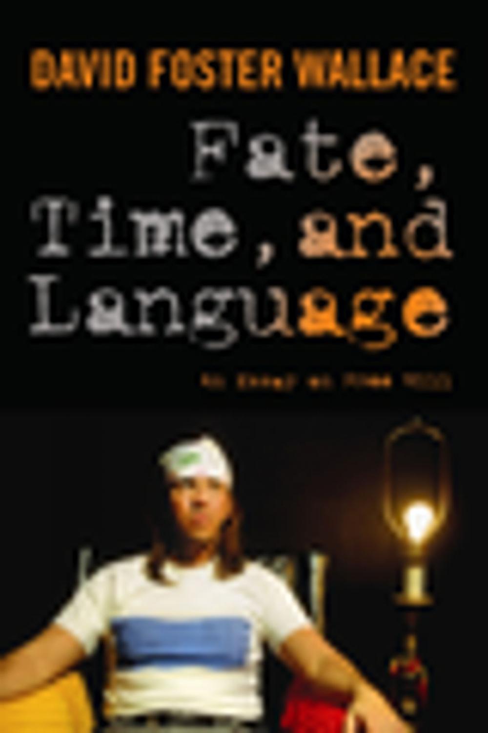 Big bigCover of Fate, Time, and Language