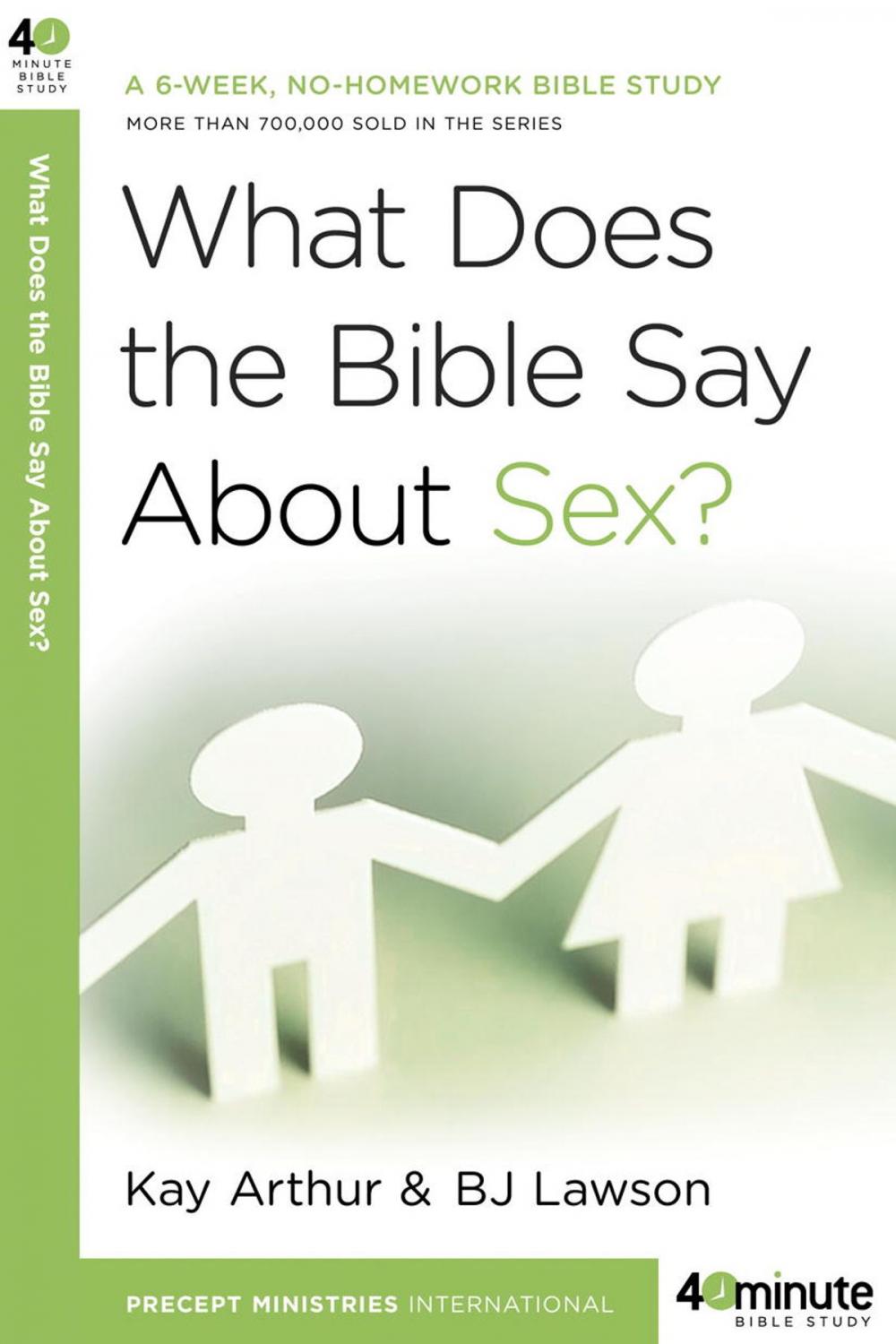 Big bigCover of What Does the Bible Say About Sex?