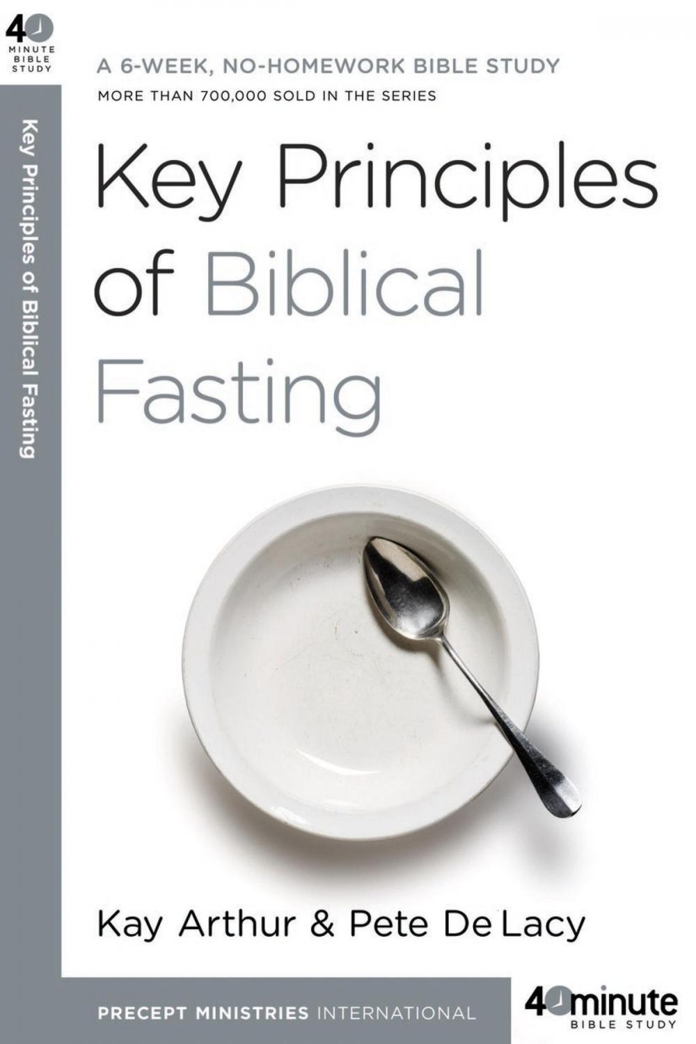 Big bigCover of Key Principles of Biblical Fasting