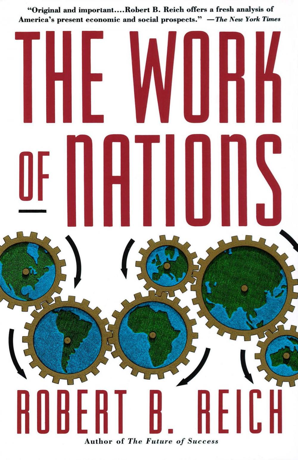 Big bigCover of The Work of Nations