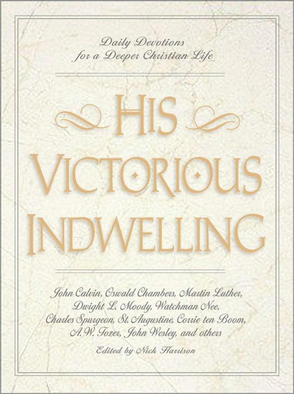 Big bigCover of His Victorious Indwelling