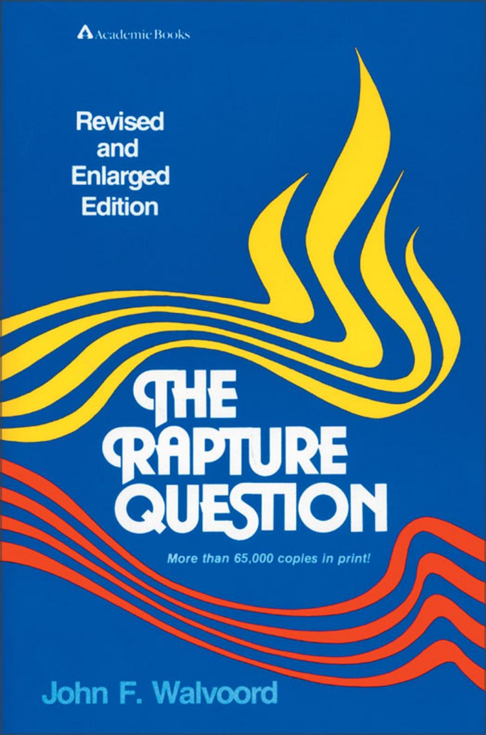 Big bigCover of The Rapture Question