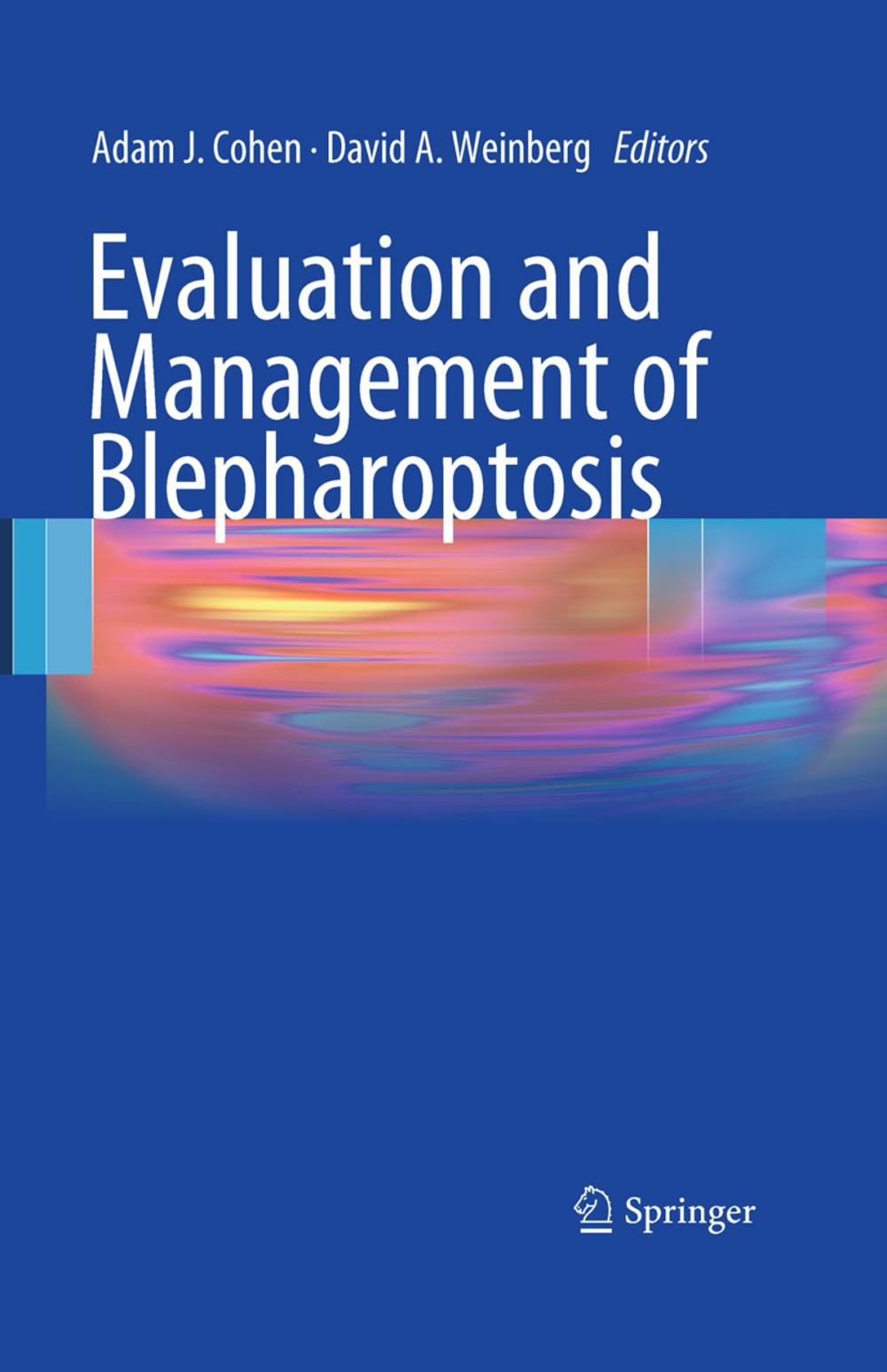 Big bigCover of Evaluation and Management of Blepharoptosis