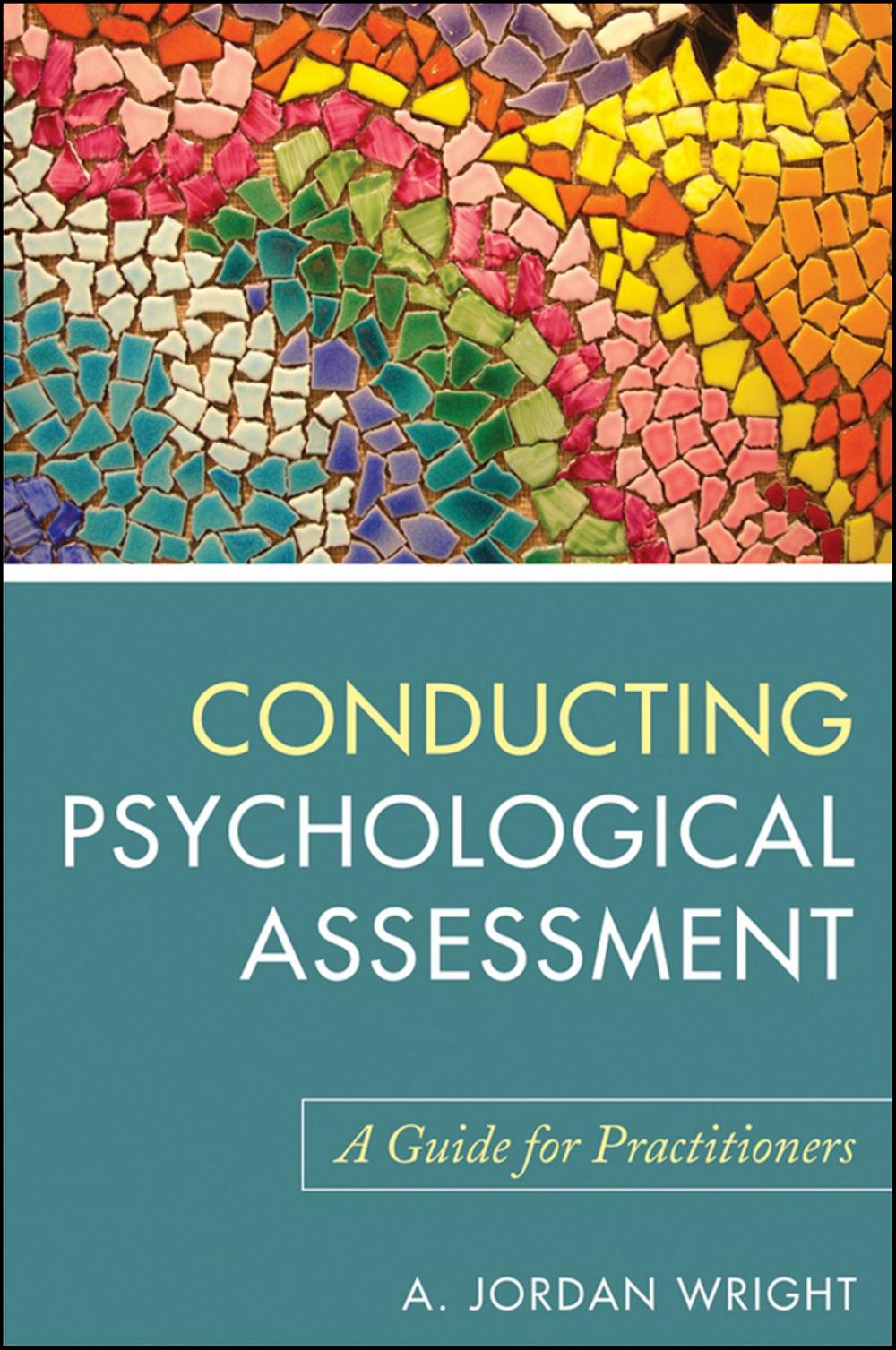 Big bigCover of Conducting Psychological Assessment