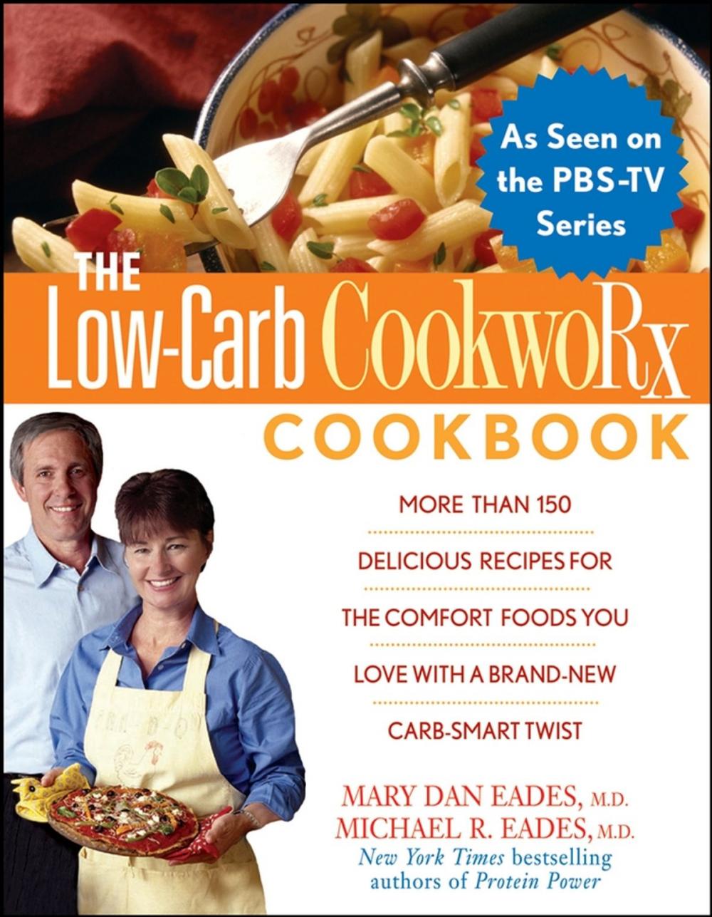 Big bigCover of The Low-Carb CookwoRx Cookbook