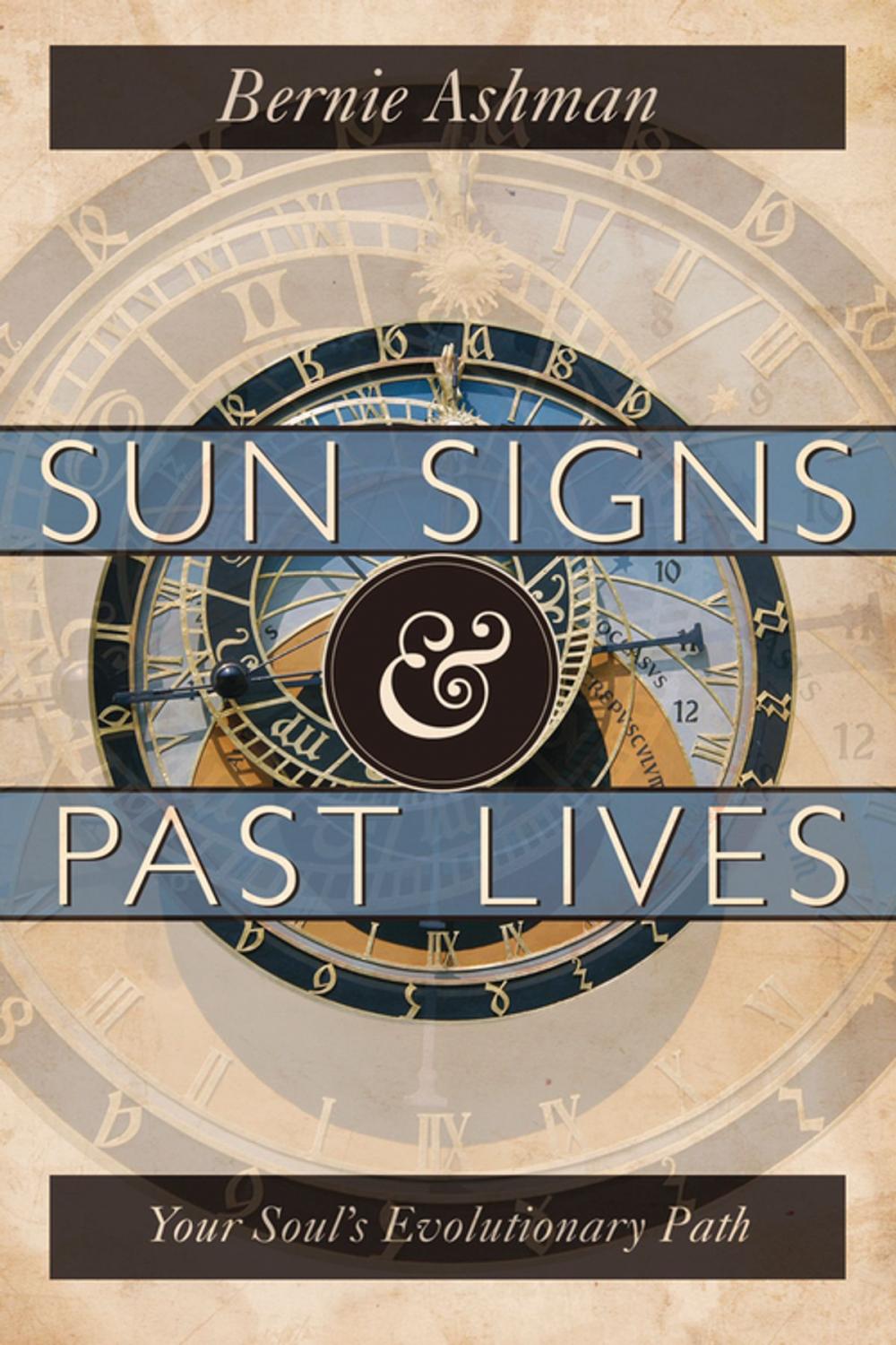 Big bigCover of Sun Signs & Past Lives: Your Soul's Evolutionary Path