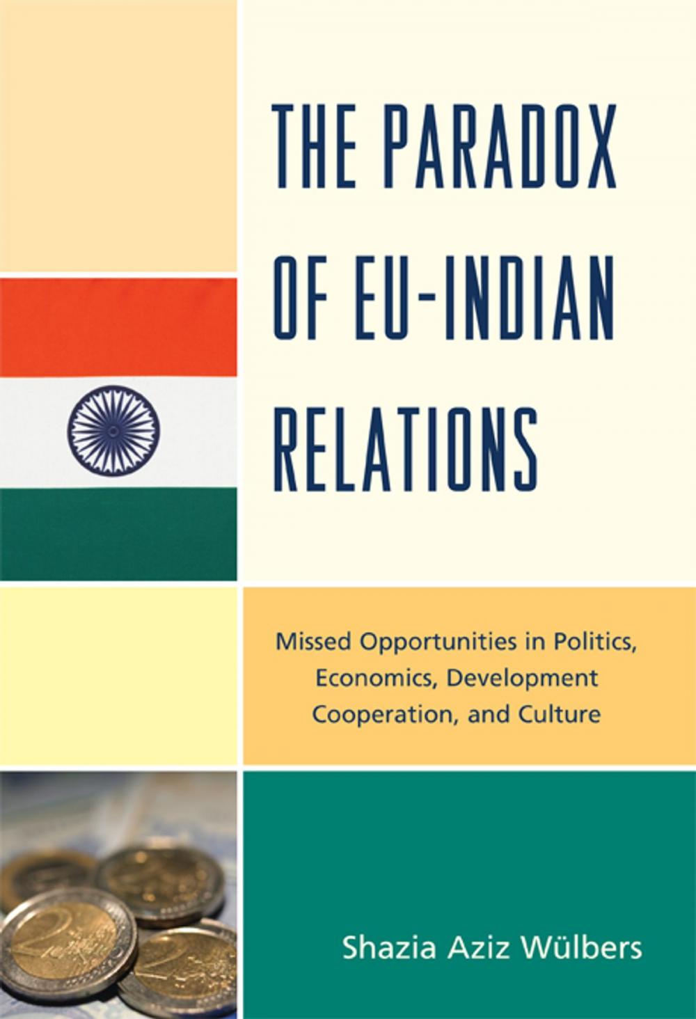 Big bigCover of The Paradox of EU-India Relations