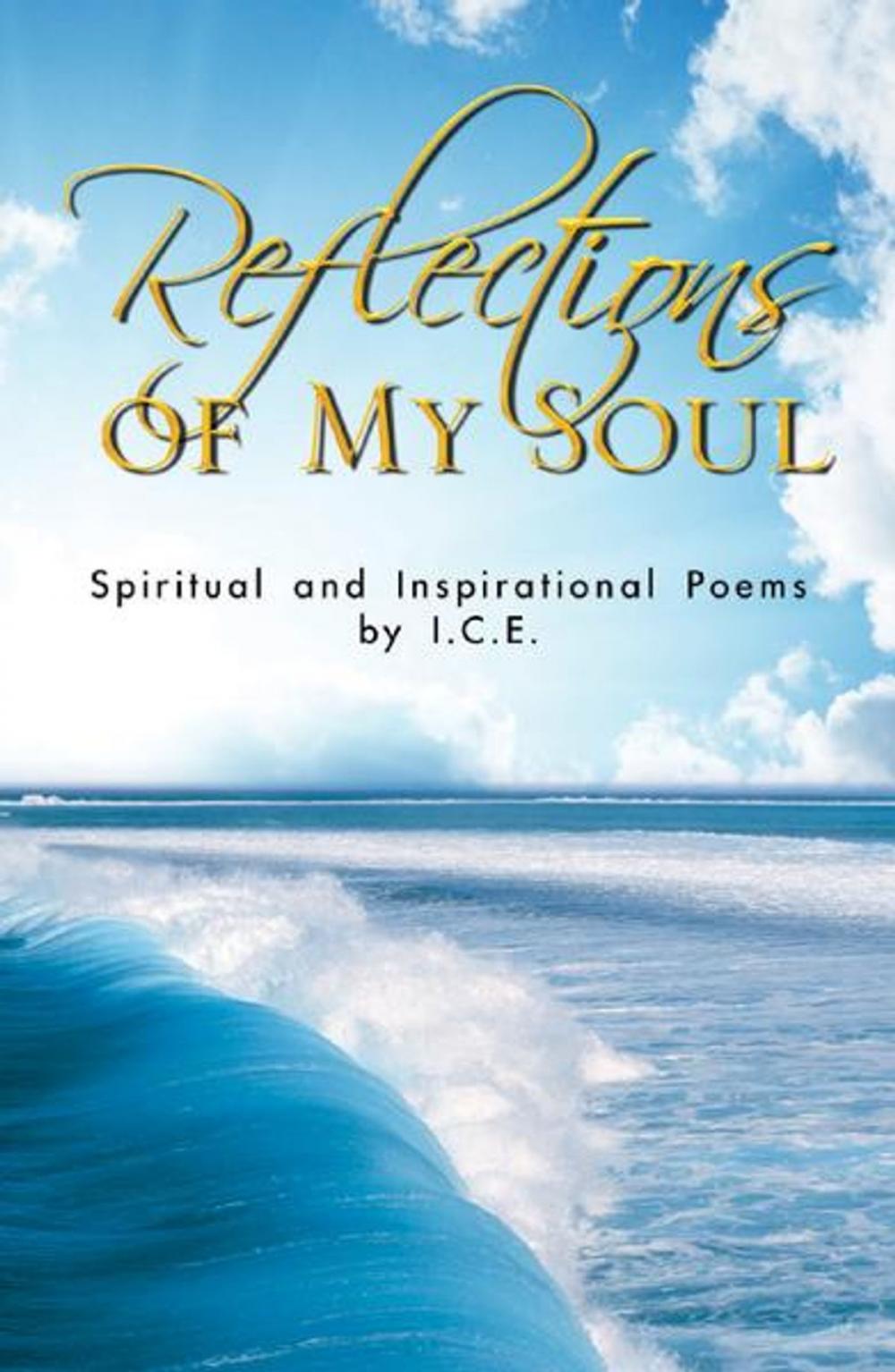 Big bigCover of Reflections of My Soul: Spiritual and Inspirational Poems