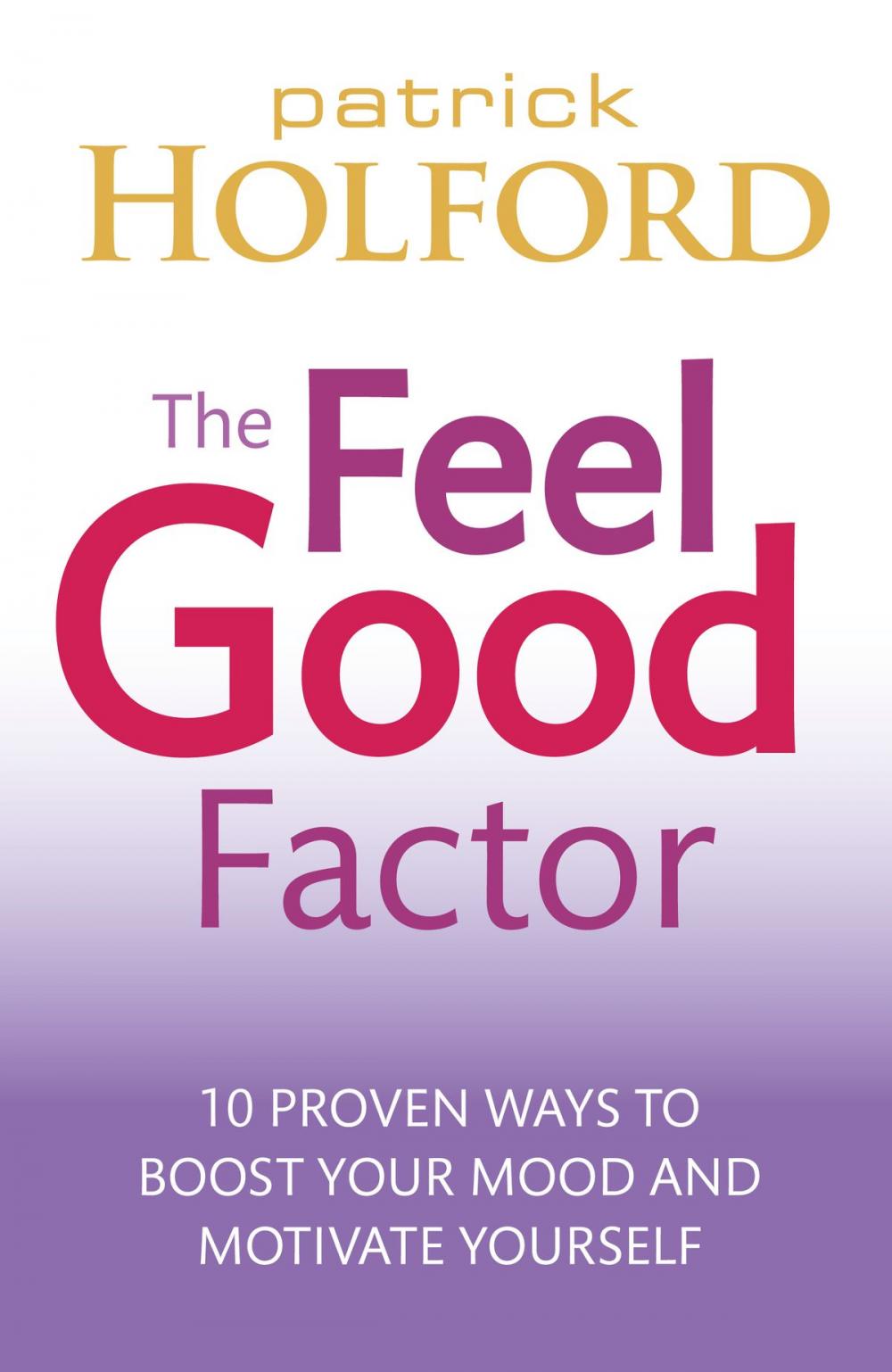 Big bigCover of The Feel Good Factor