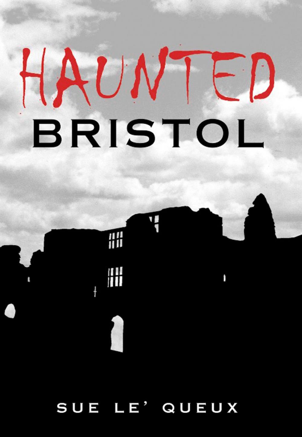 Big bigCover of Haunted Bristol