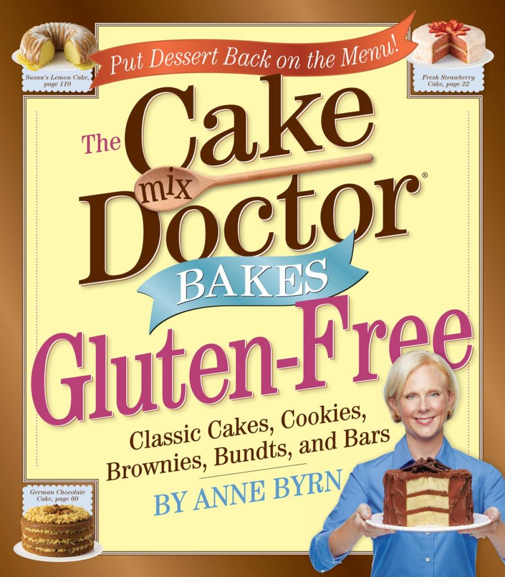 Big bigCover of The Cake Mix Doctor Bakes Gluten-Free