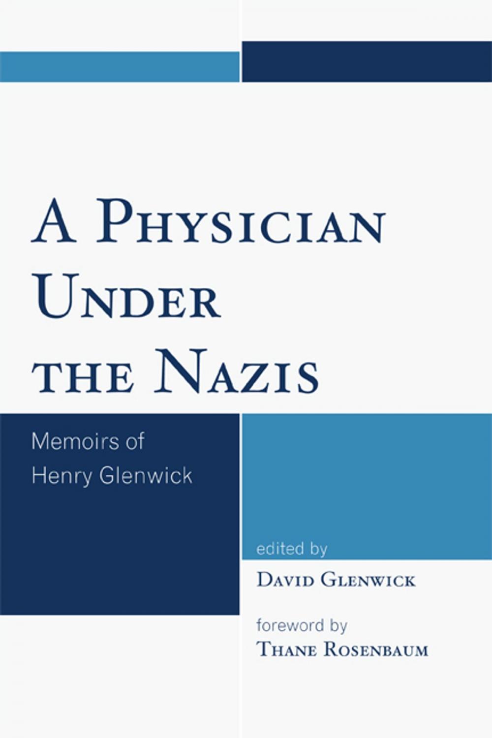 Big bigCover of A Physician Under the Nazis