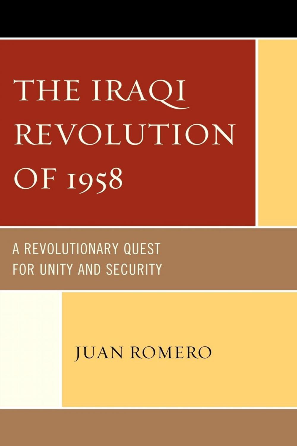 Big bigCover of The Iraqi Revolution of 1958