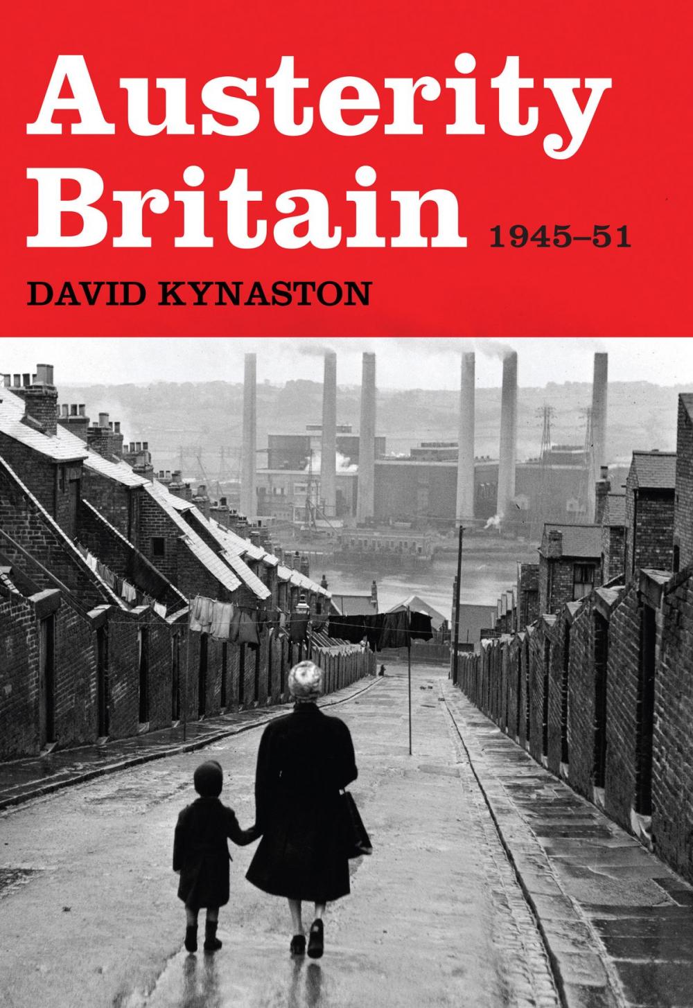 Big bigCover of Austerity Britain, 1945-1951