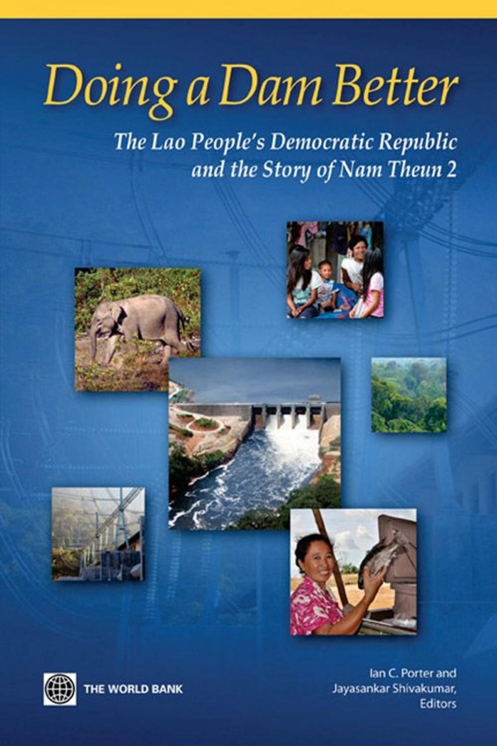 Big bigCover of Doing A Dam Better: The Lao People's Democratic Republic And The Story Of Nam Theun 2