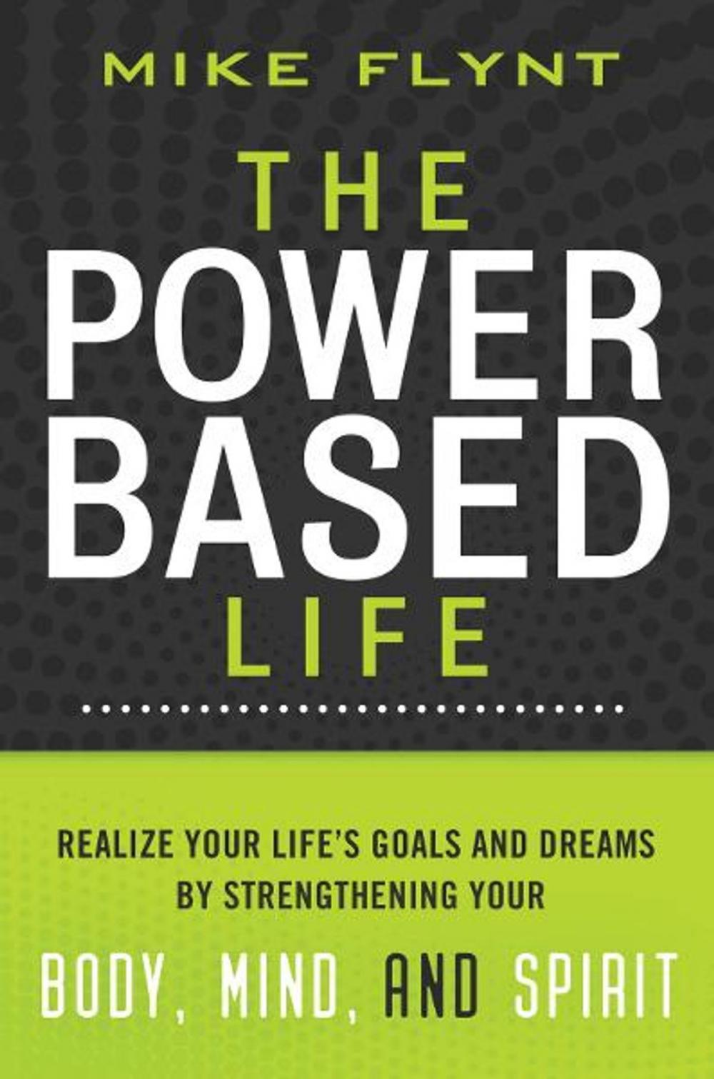 Big bigCover of The Power-Based Life