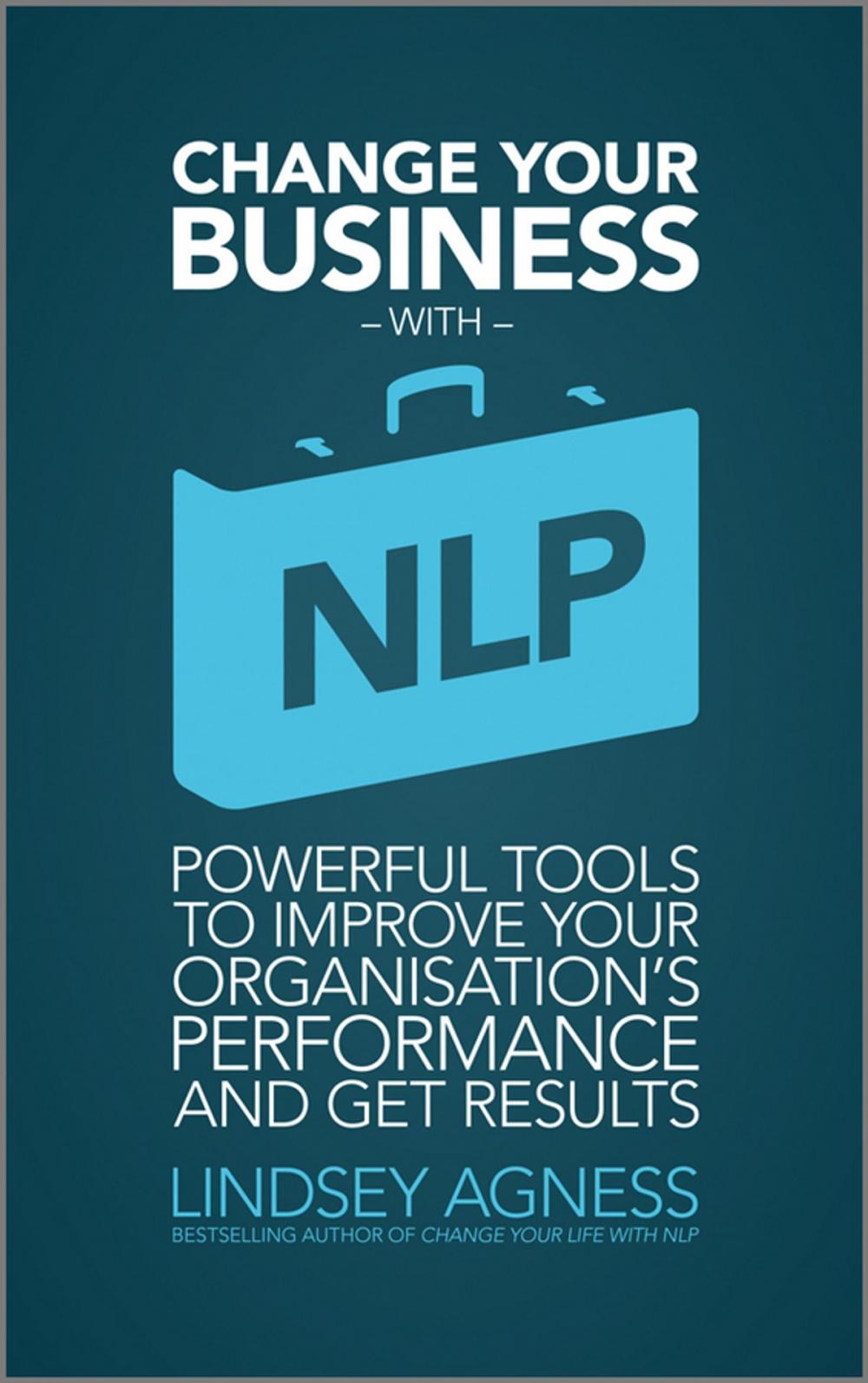 Big bigCover of Change Your Business with NLP