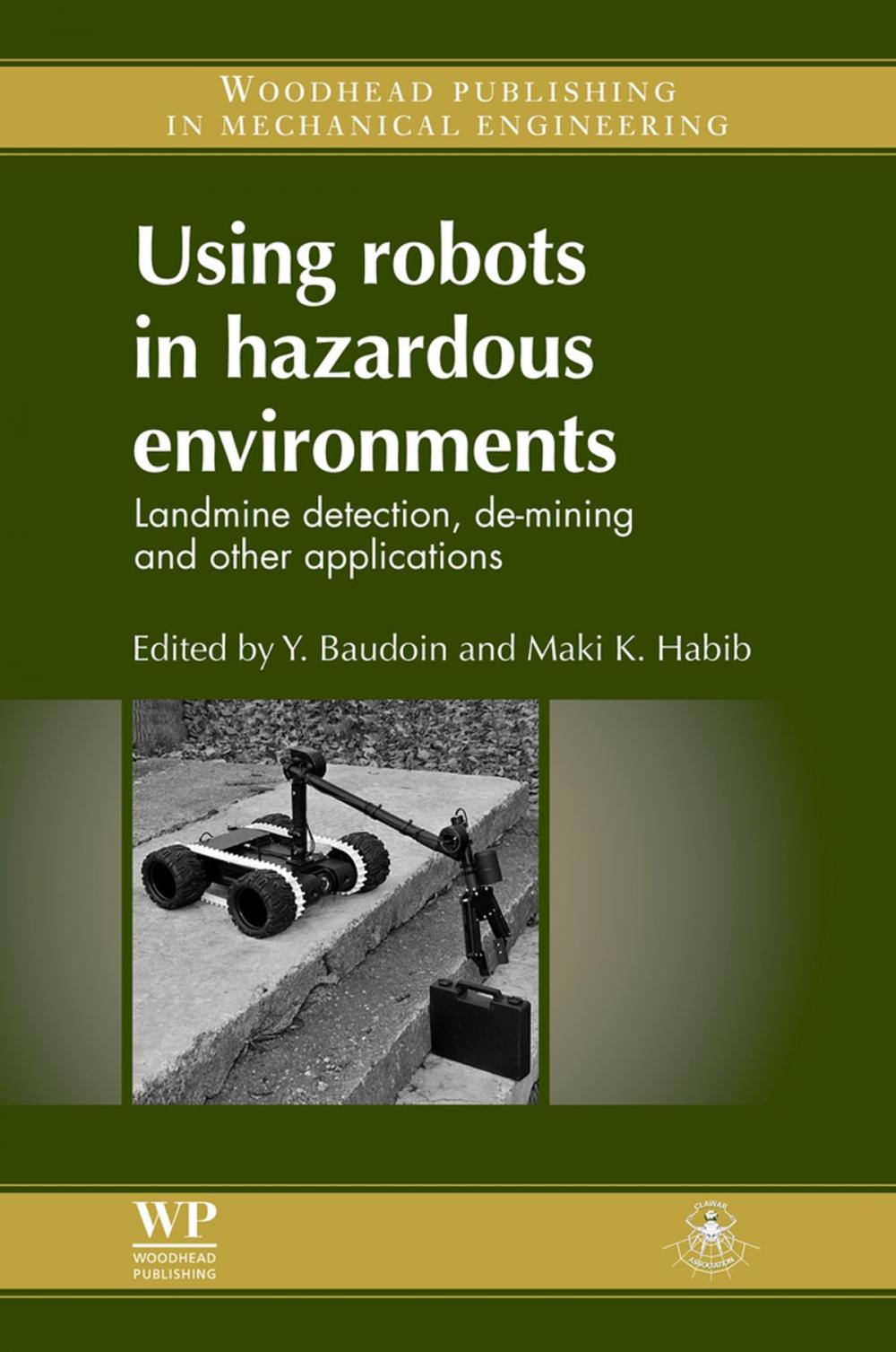 Big bigCover of Using Robots in Hazardous Environments