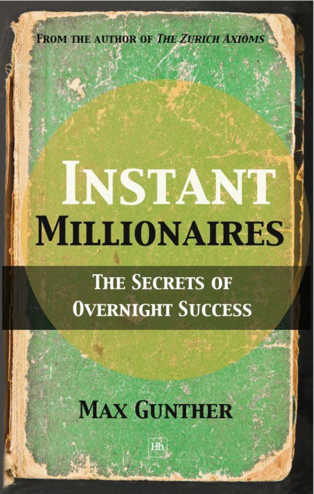 Big bigCover of Instant Millionaires