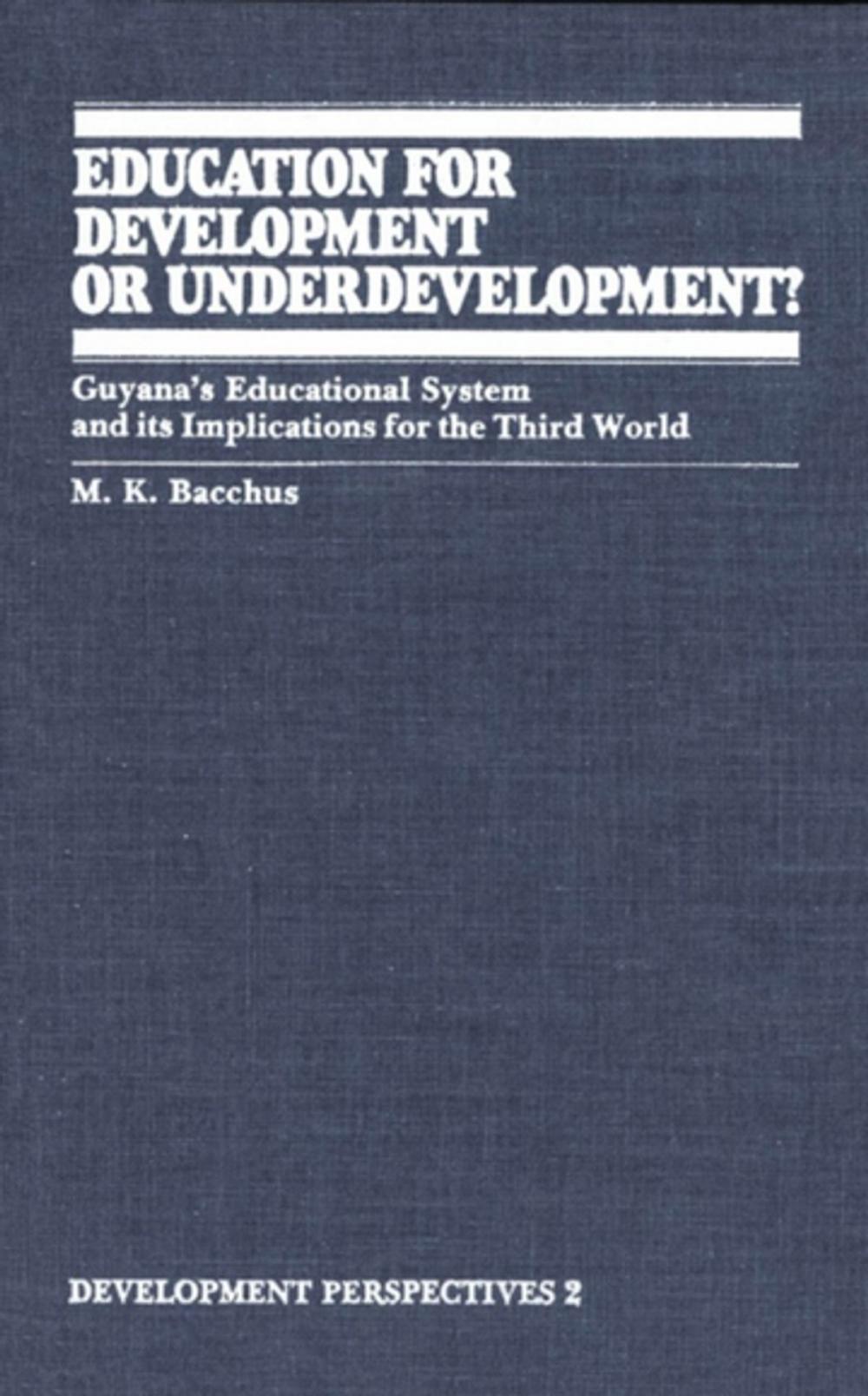 Big bigCover of Education for Development or Underdevelopment?