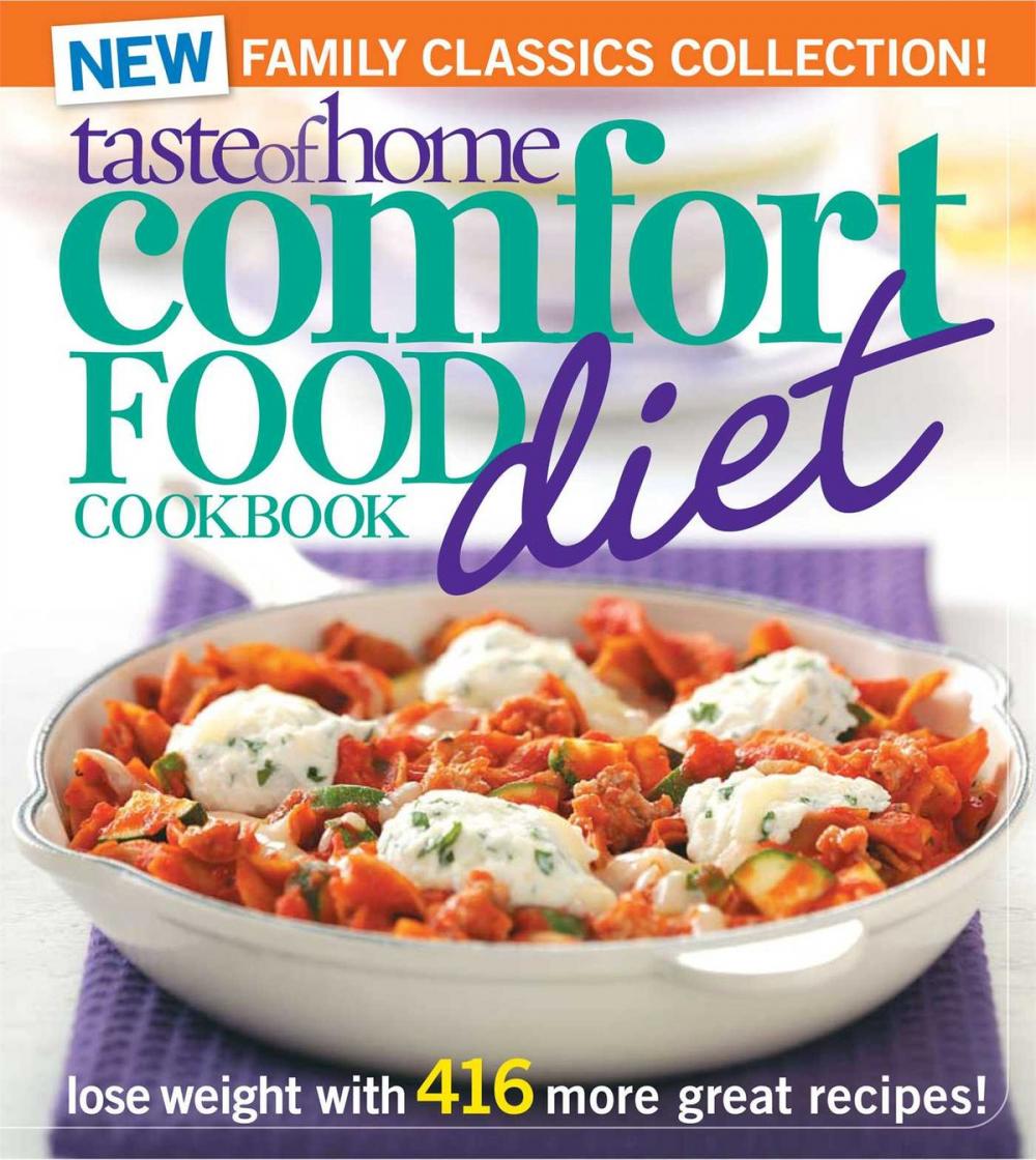 Big bigCover of Taste of Home Comfort Food Diet Cookbook: New Family Classics Collection