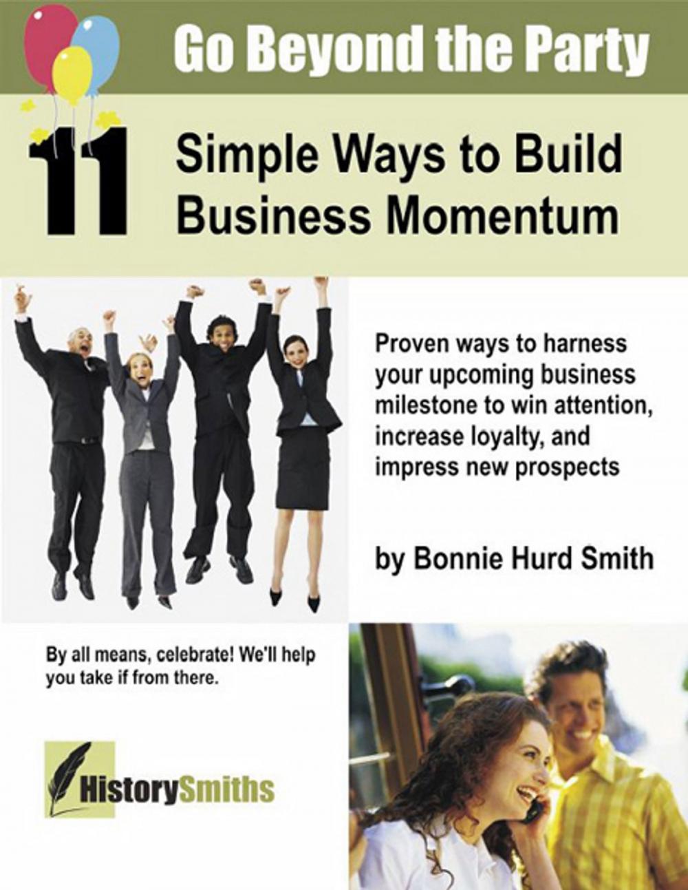 Big bigCover of Go Beyond the Party: 11 Simple Ways to Build Business Momentum