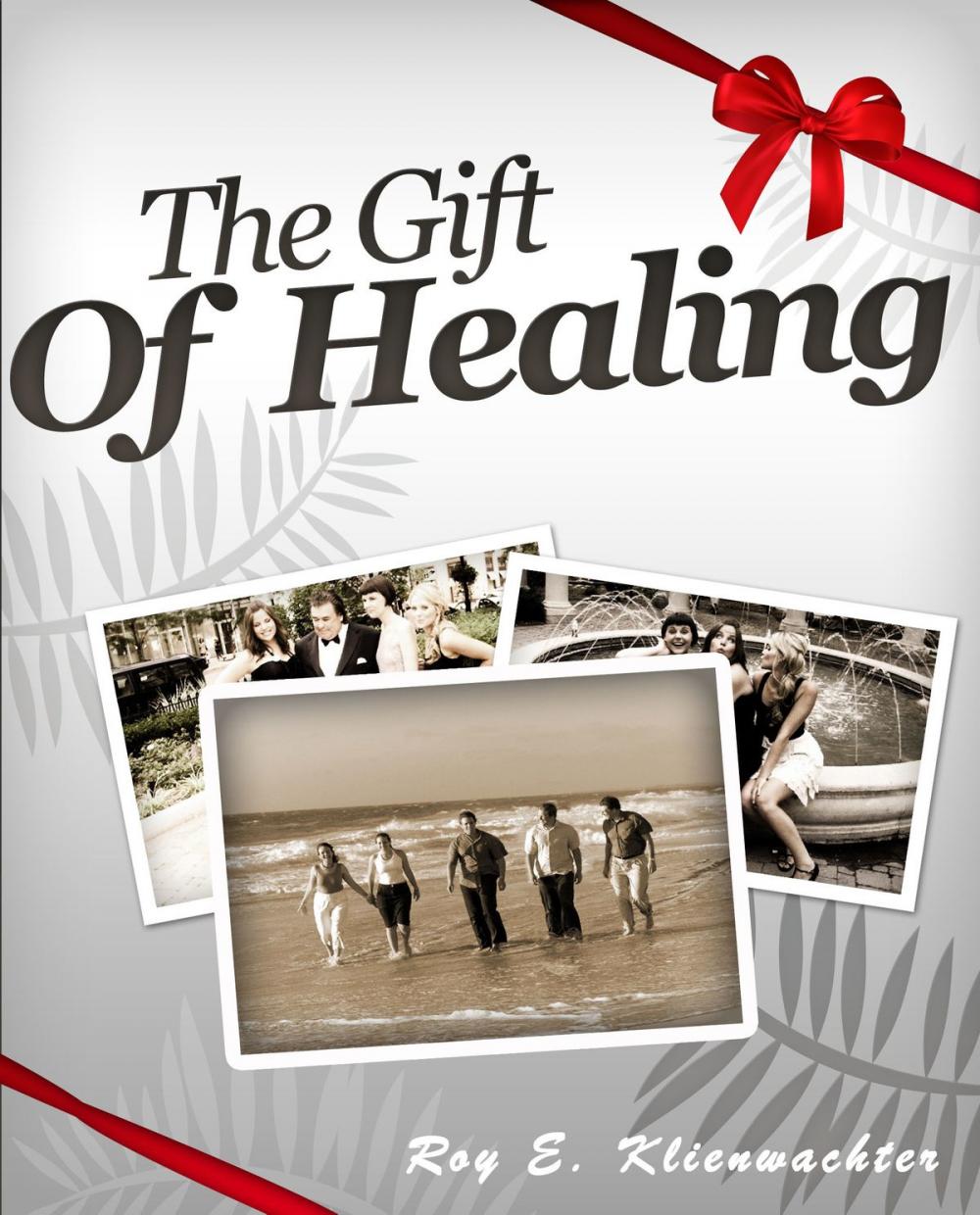 Big bigCover of The Gift of Healing