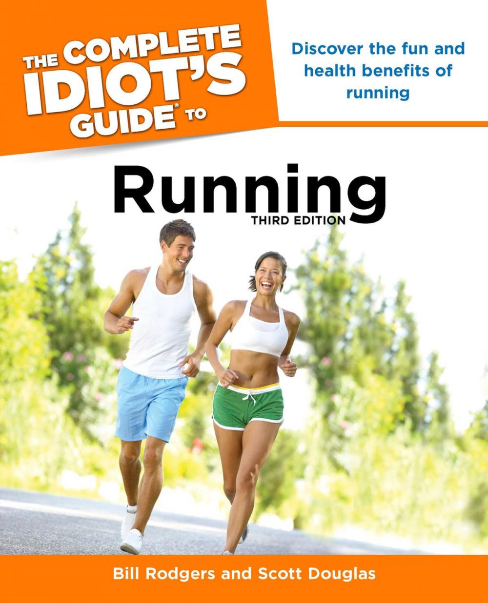 Big bigCover of The Complete Idiot's Guide to Running, 3rd Edition