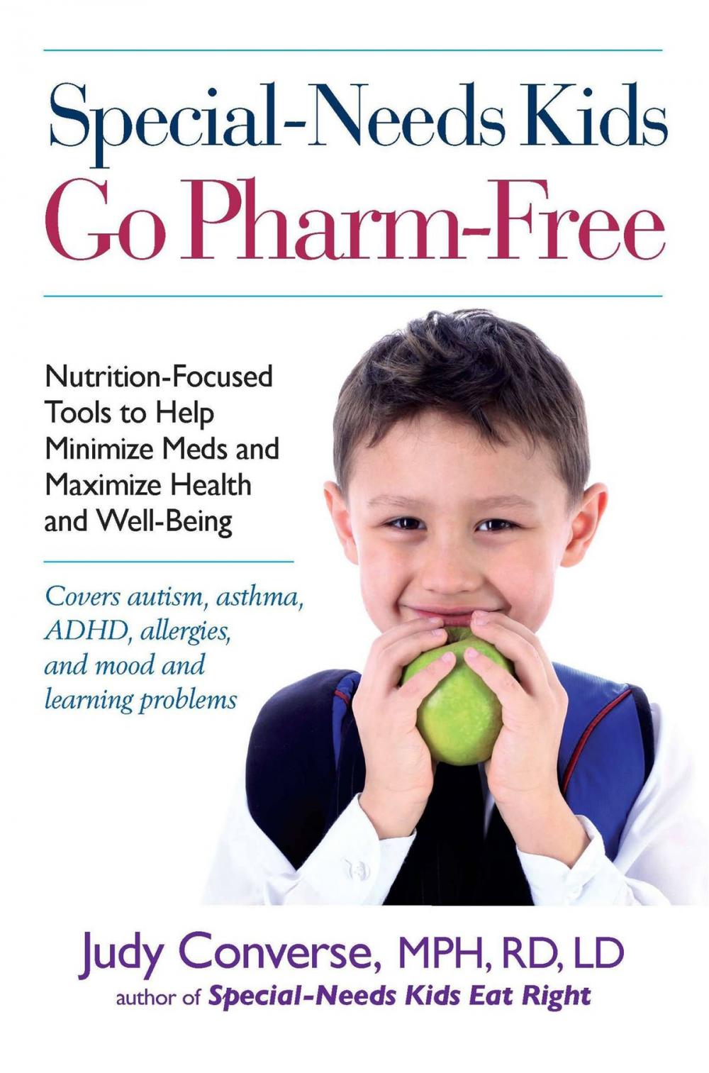 Big bigCover of Special-Needs Kids Go Pharm-Free