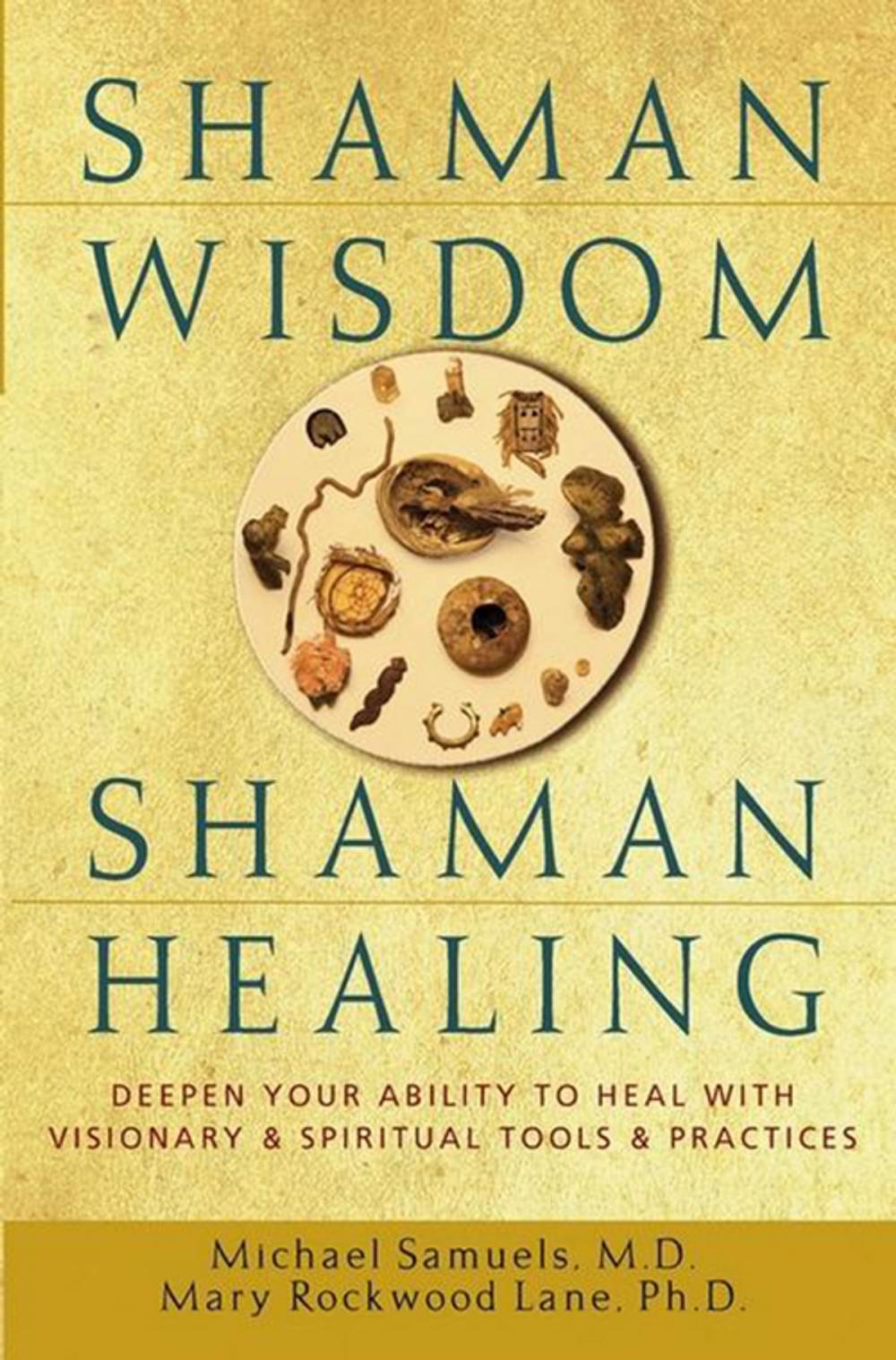 Big bigCover of Shaman Wisdom, Shaman Healing