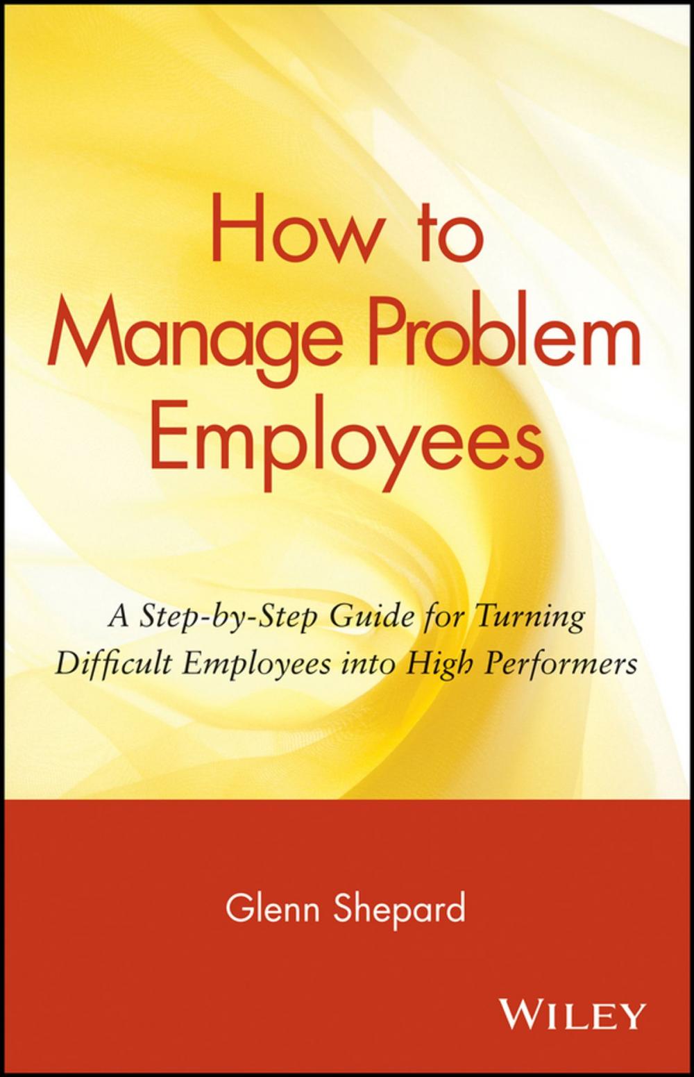 Big bigCover of How to Manage Problem Employees