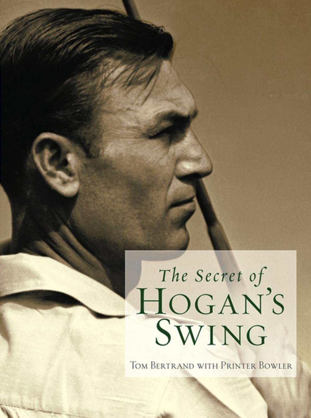 Big bigCover of The Secret of Hogan's Swing