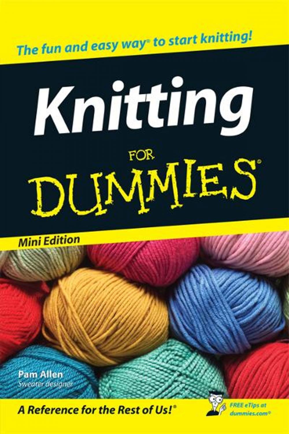 Big bigCover of Knitting For Dummies®, Mini Edition