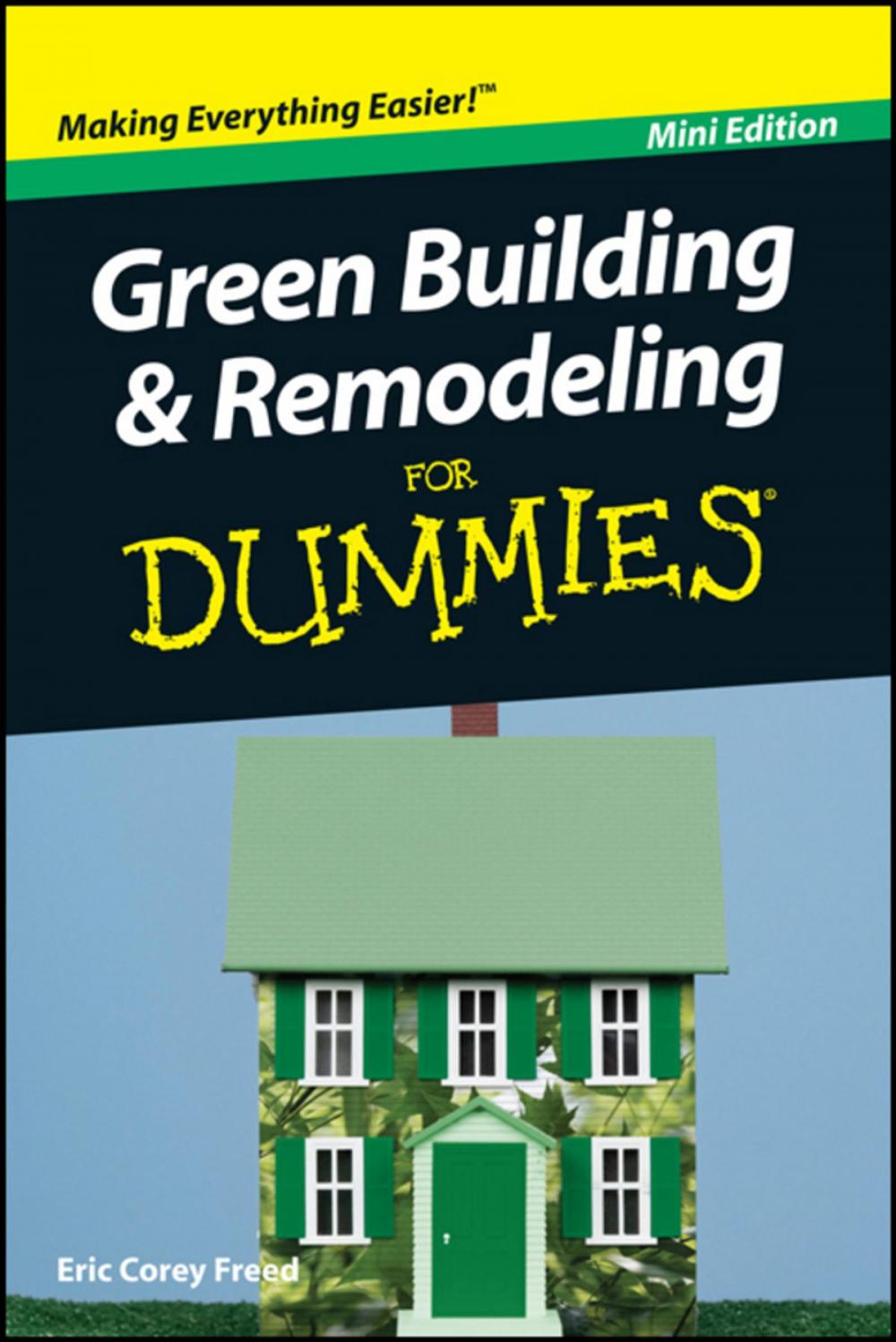 Big bigCover of Green Building and Remodeling For Dummies, Mini Edition