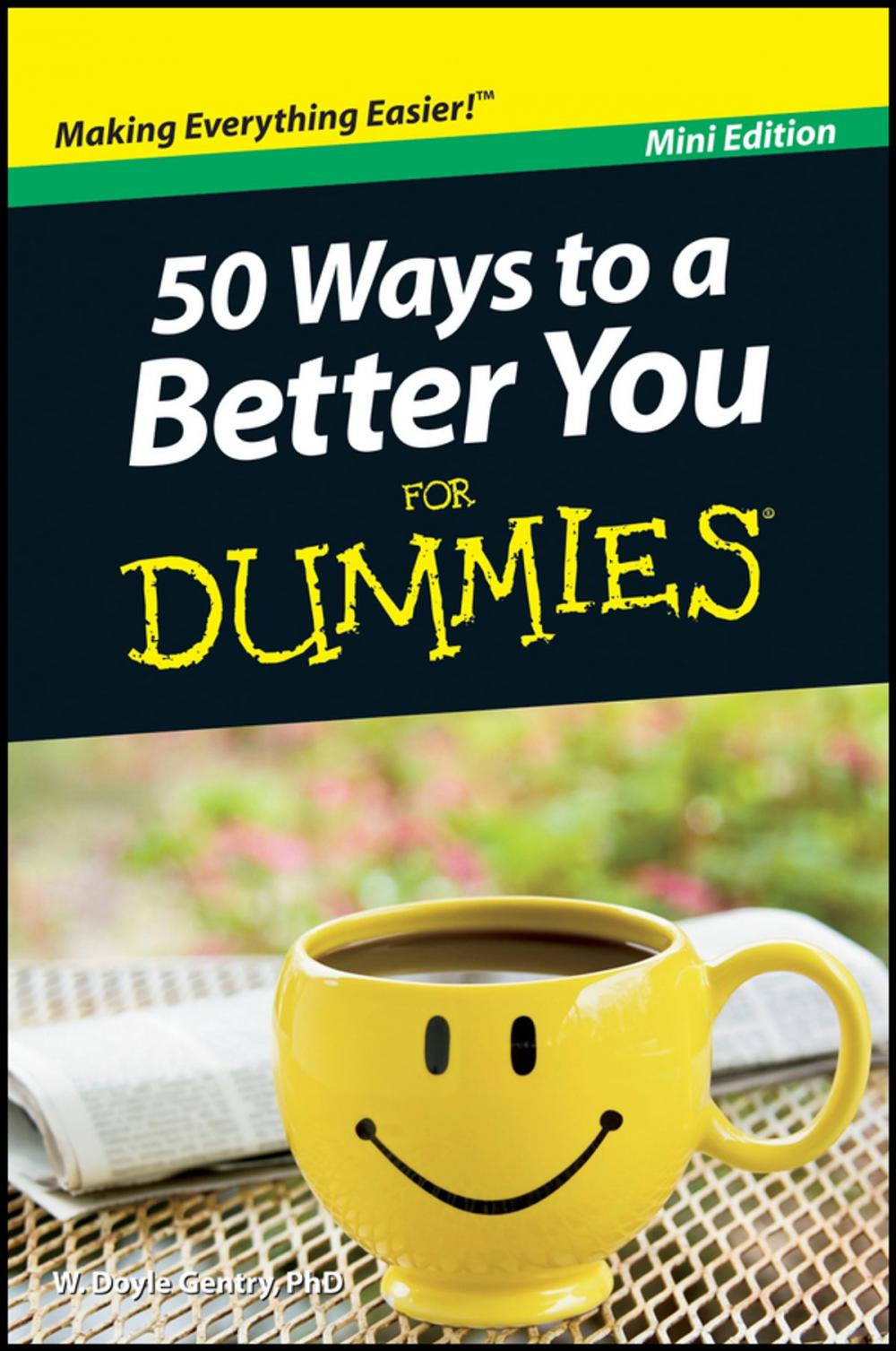 Big bigCover of 50 Ways to a Better You For Dummies, Mini Edition