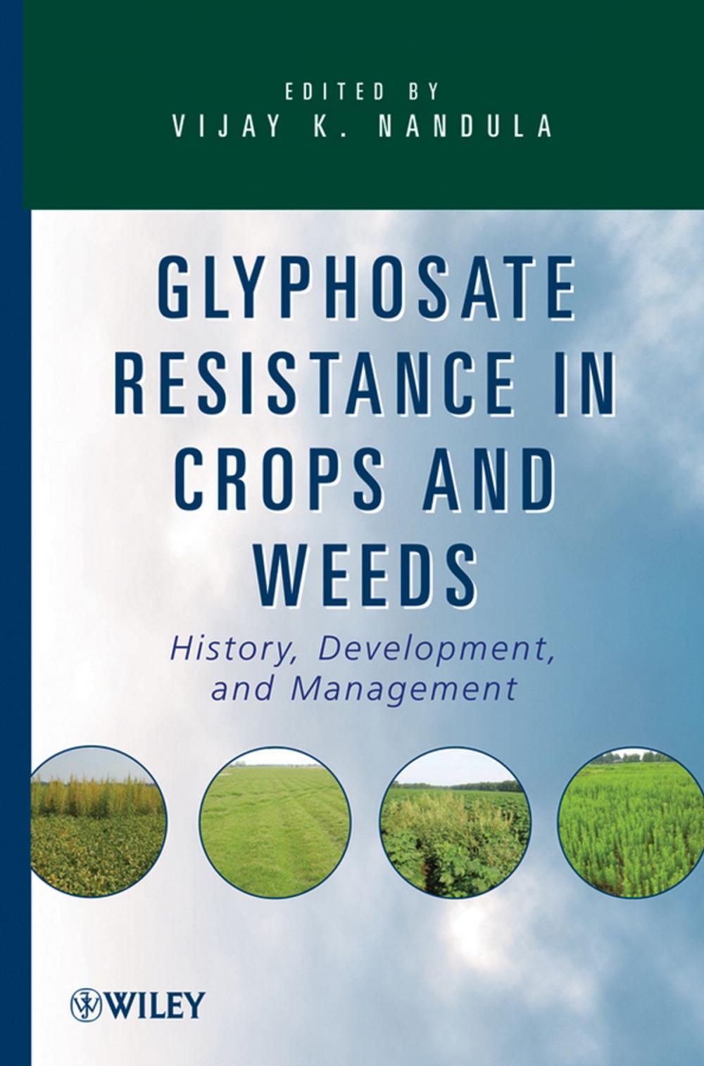 Big bigCover of Glyphosate Resistance in Crops and Weeds