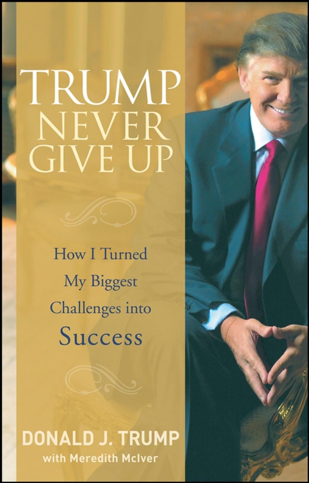 Big bigCover of Trump Never Give Up