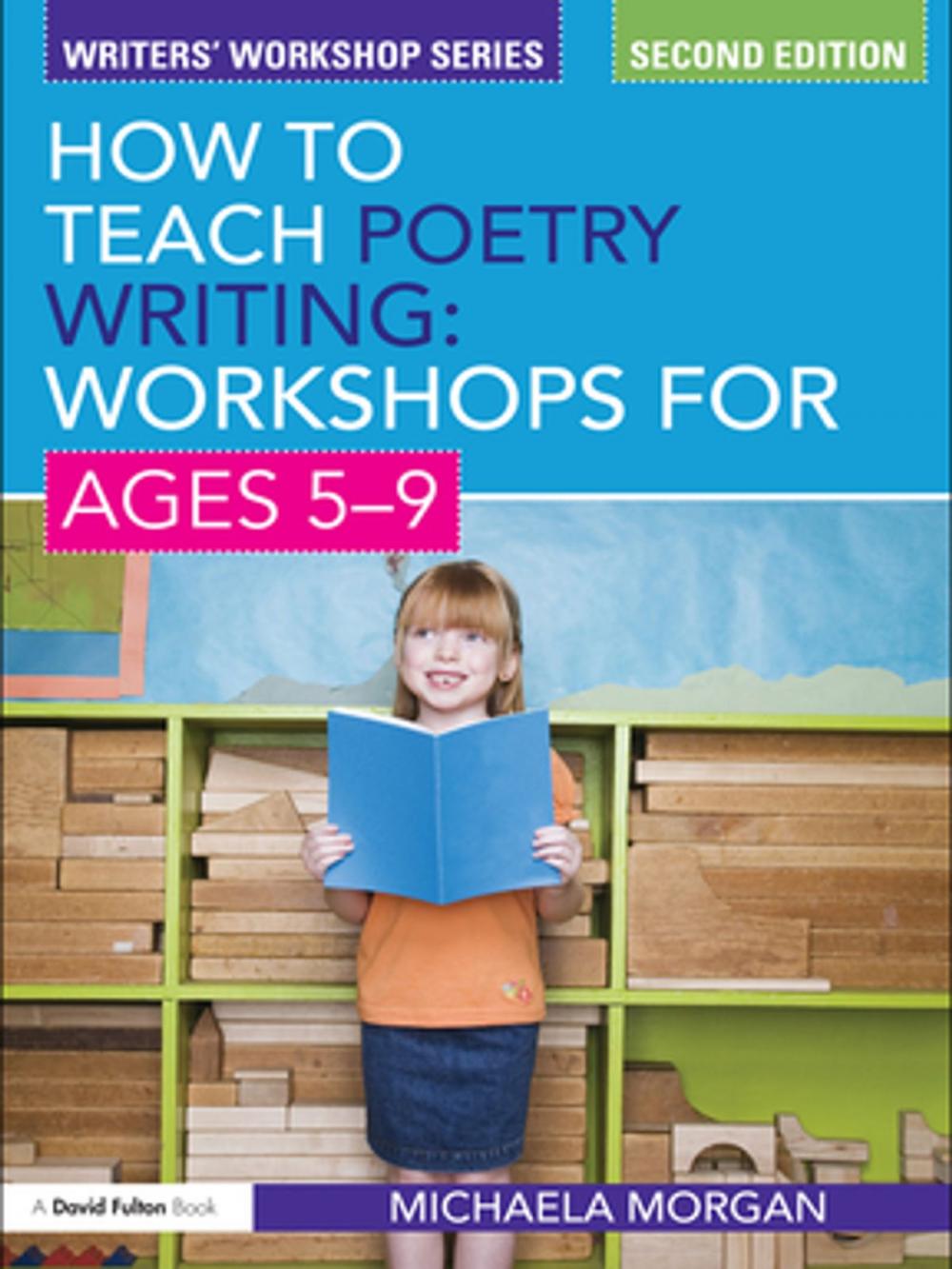 Big bigCover of How to Teach Poetry Writing: Workshops for Ages 5-9