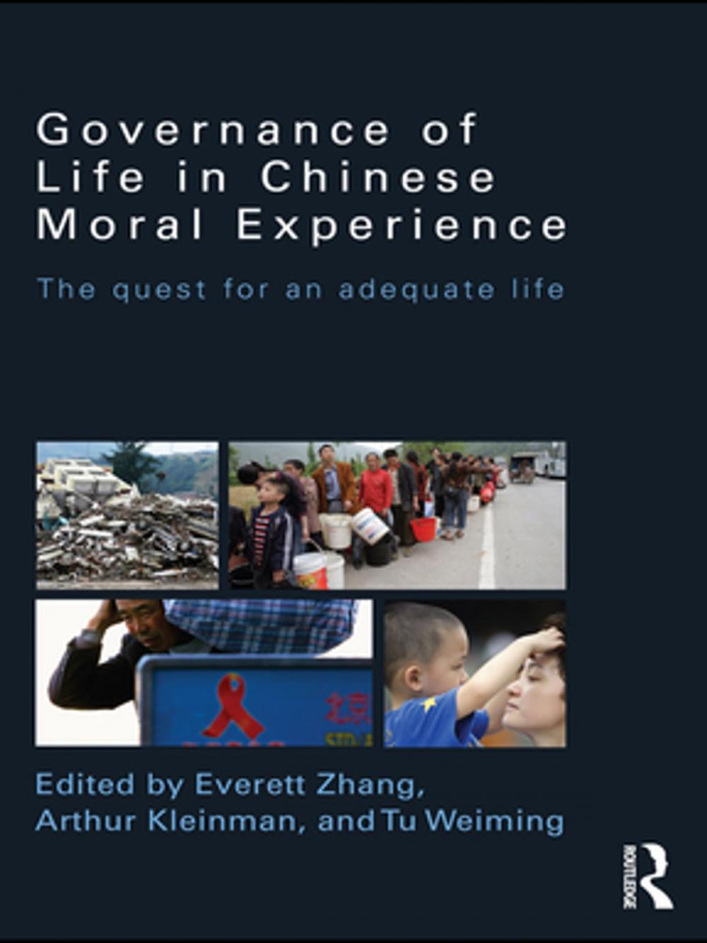 Big bigCover of Governance of Life in Chinese Moral Experience