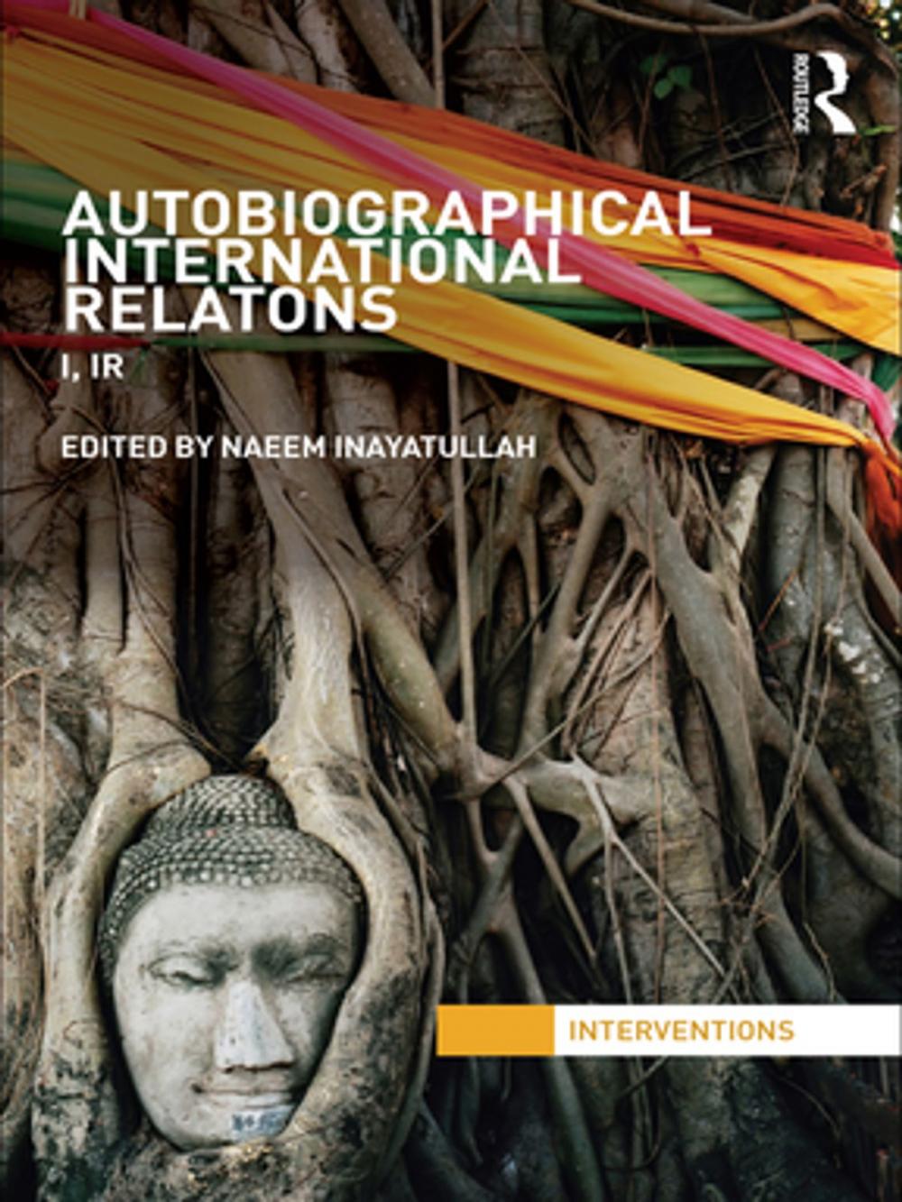 Big bigCover of Autobiographical International Relations