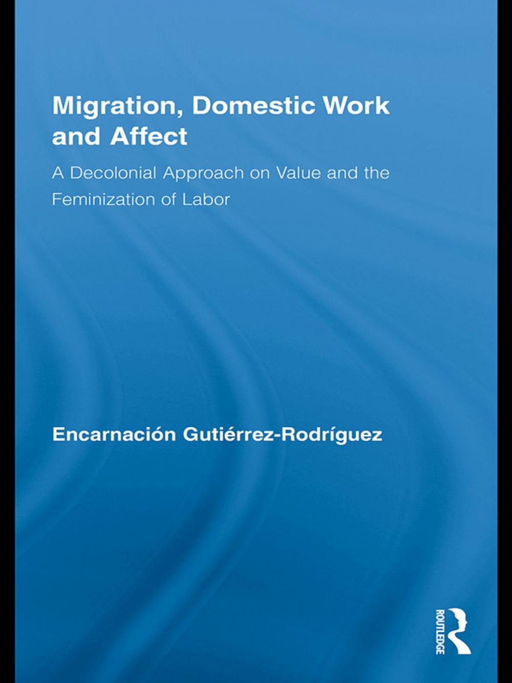 Big bigCover of Migration, Domestic Work and Affect